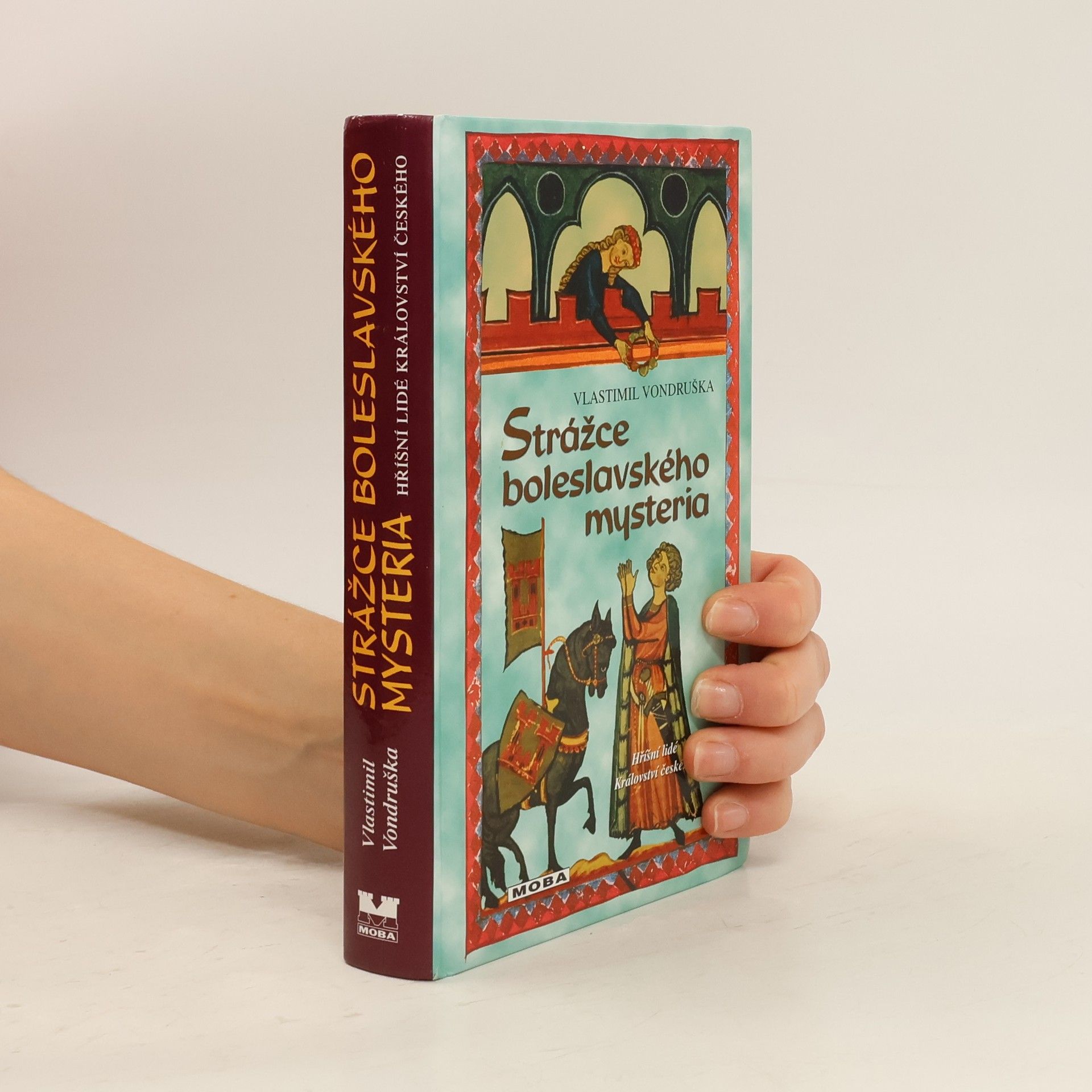 Vlastimil Vondruška Strážce boleslavského mysteria