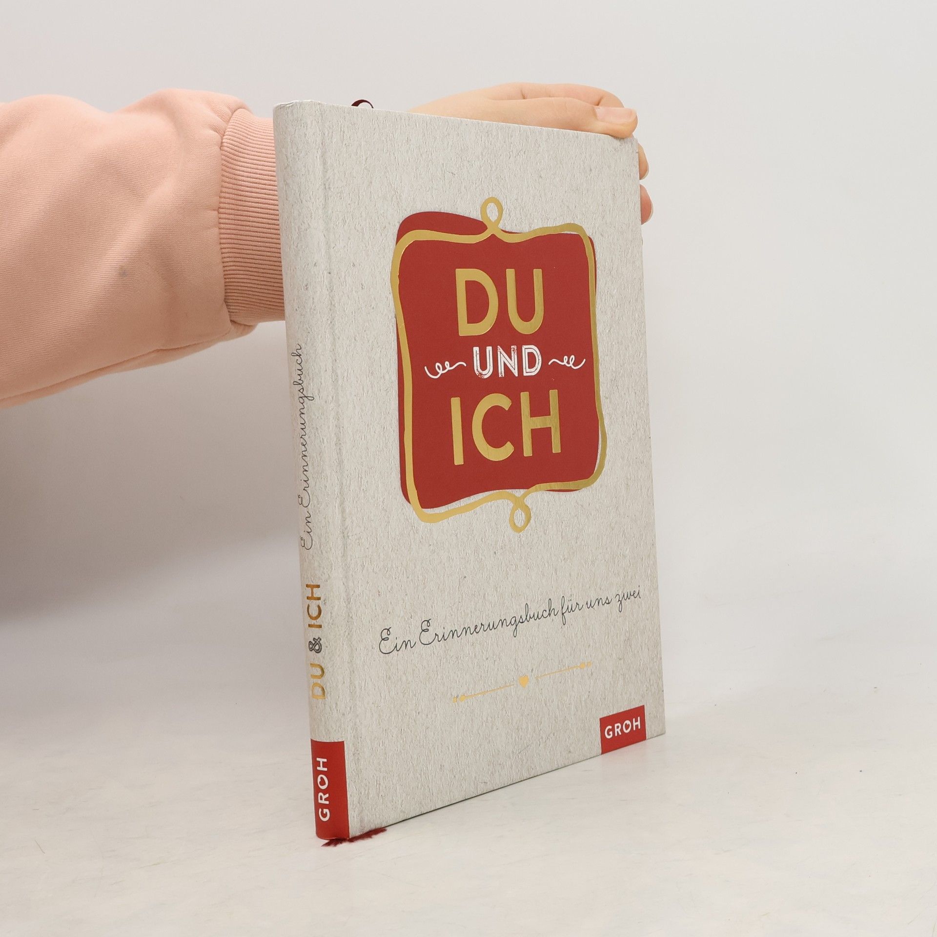 Groh Kreativteam Du und ich: Ein Erinnerungsbuch für uns Zwei