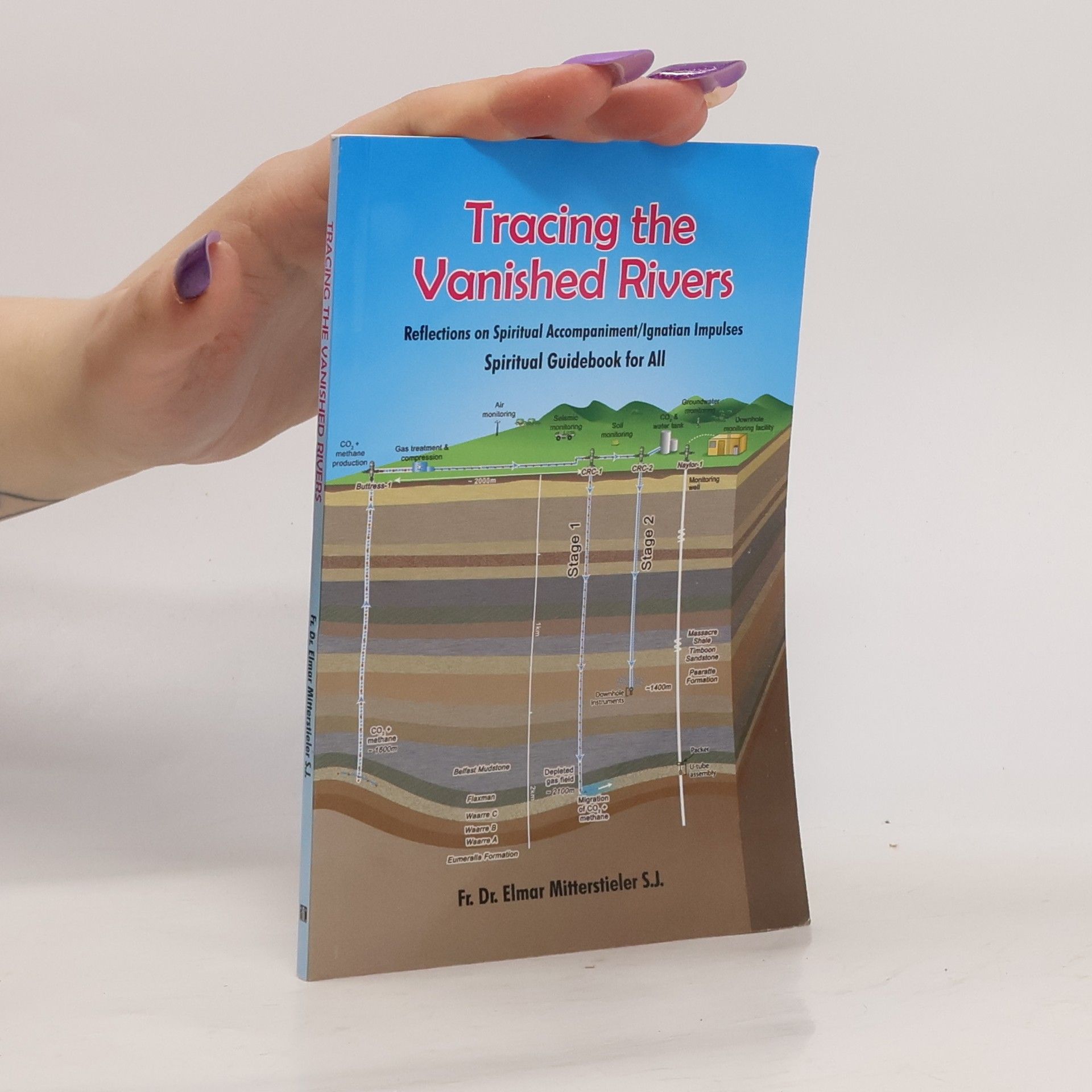 Fr. Dr. Elmar Mitterstieler S.J. Tracing the Vanished Rivers