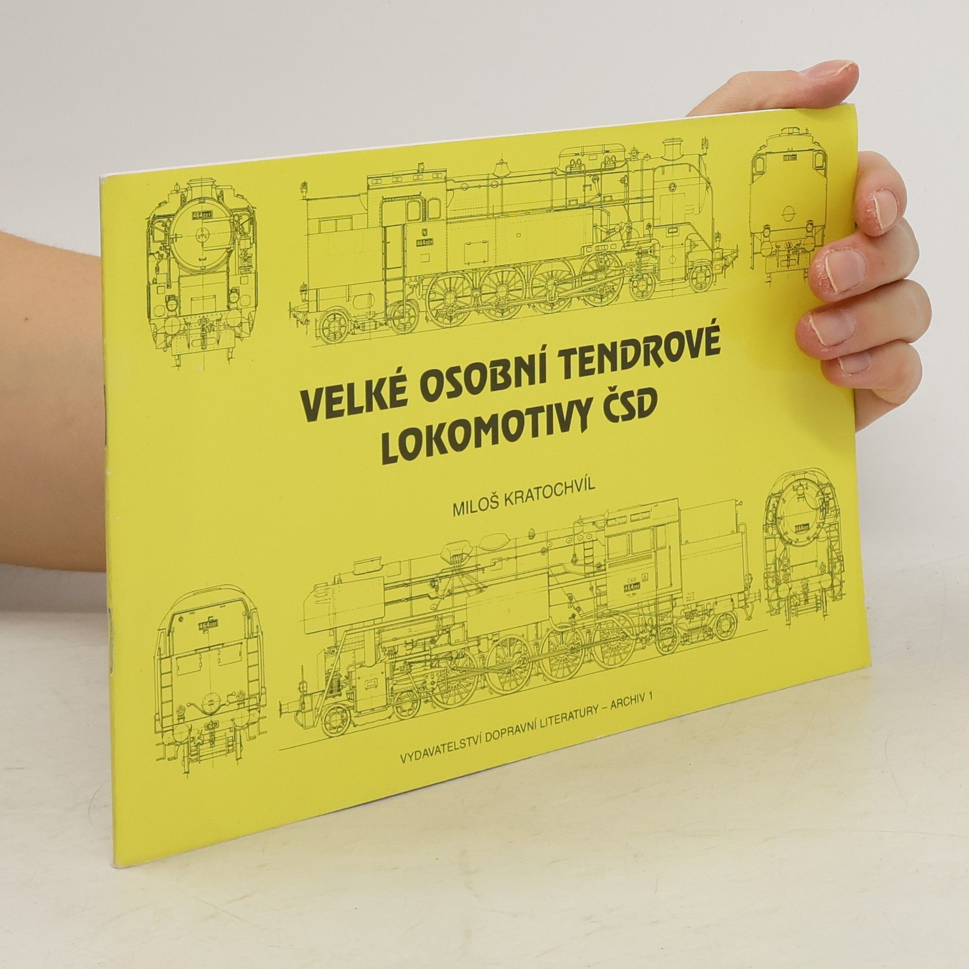 Miloš Kratochvíl Velké osobní tendrové lokomotivy ČSD