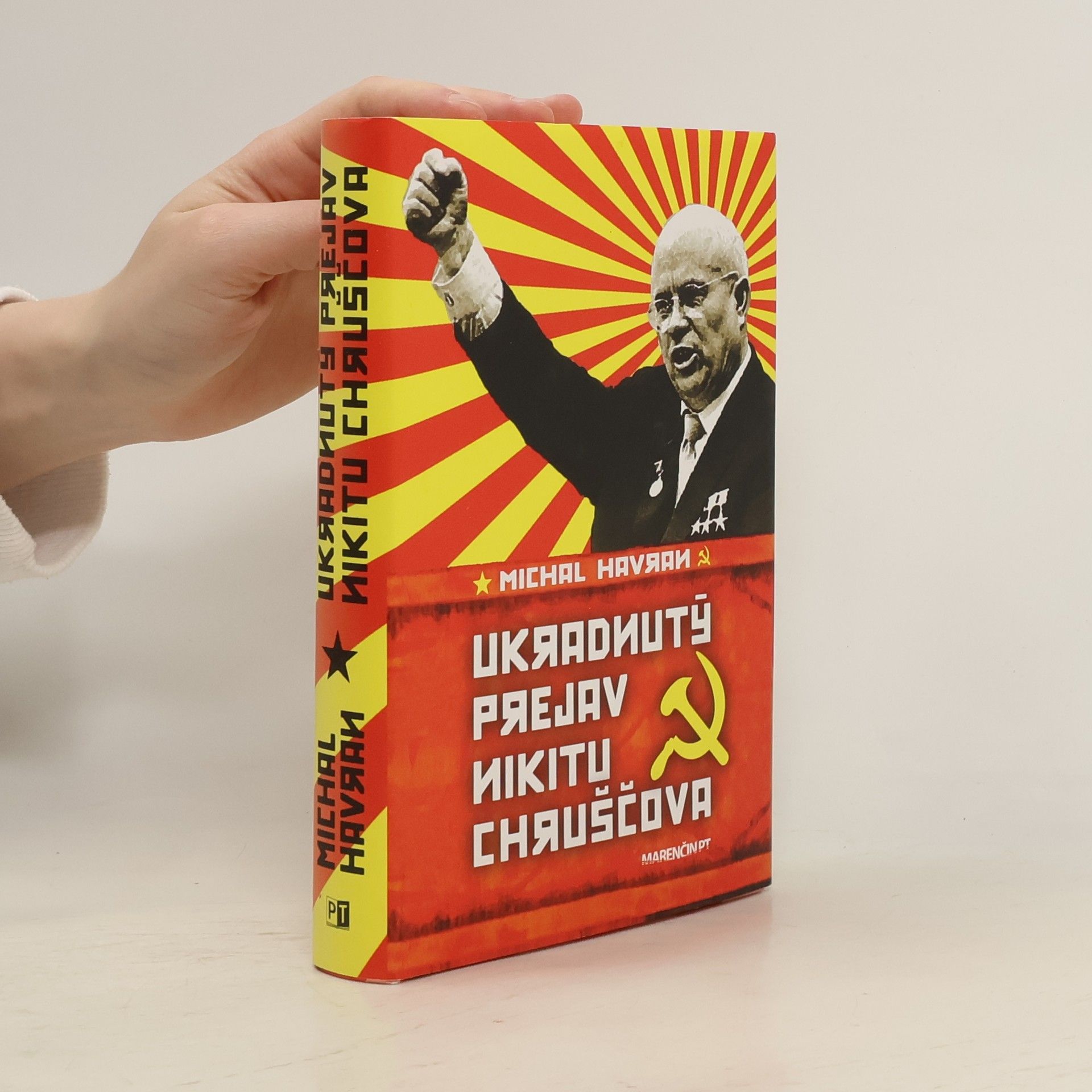 Michal Havran st. Ukradnutý prejav Nikitu Chruščova