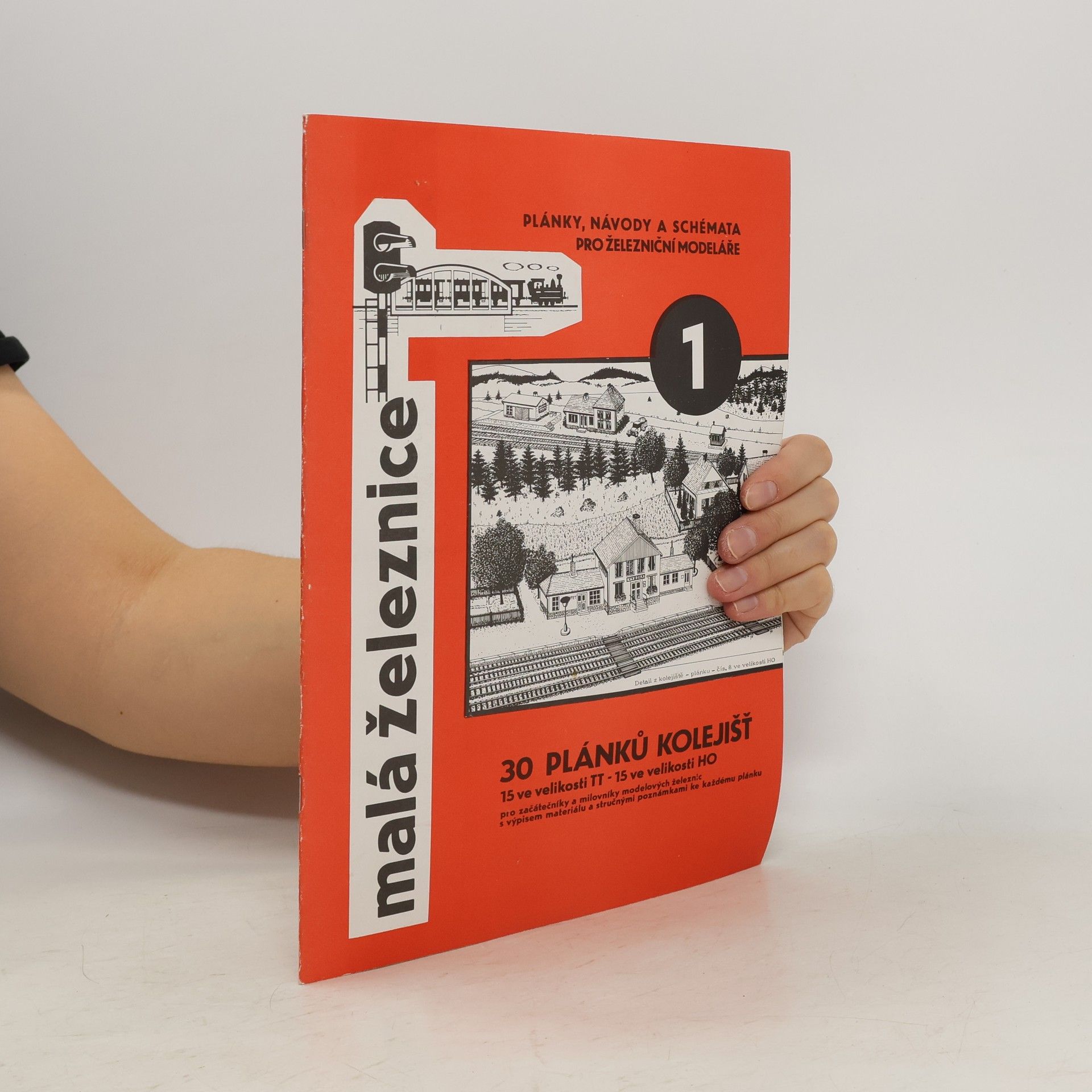 Autorenkollektiv Malá železnice 1. 30 plánků kolejišť
