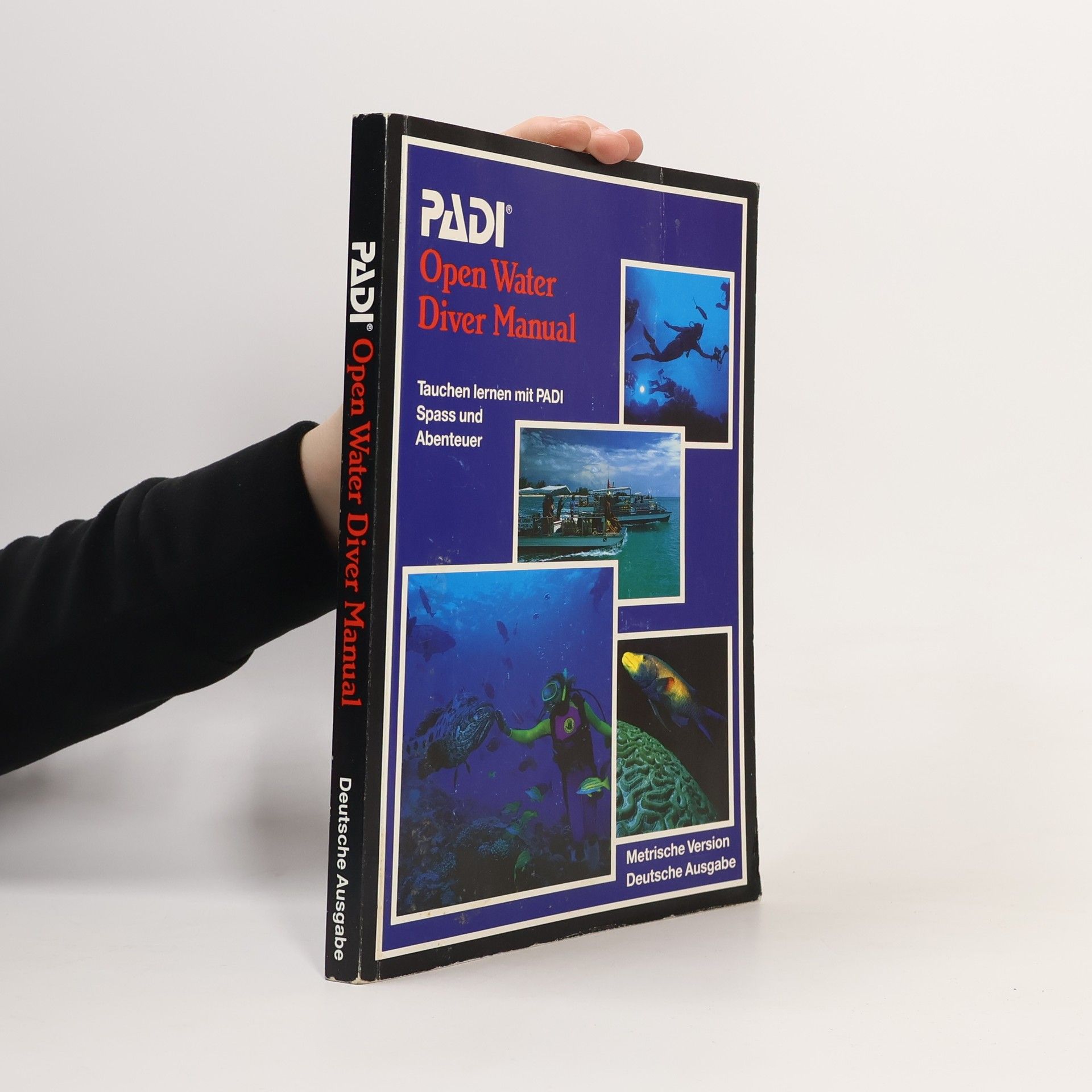 Al Hornsby PADI Open Water Diver Manuel, Metrische Version, Deutsche Ausgabe