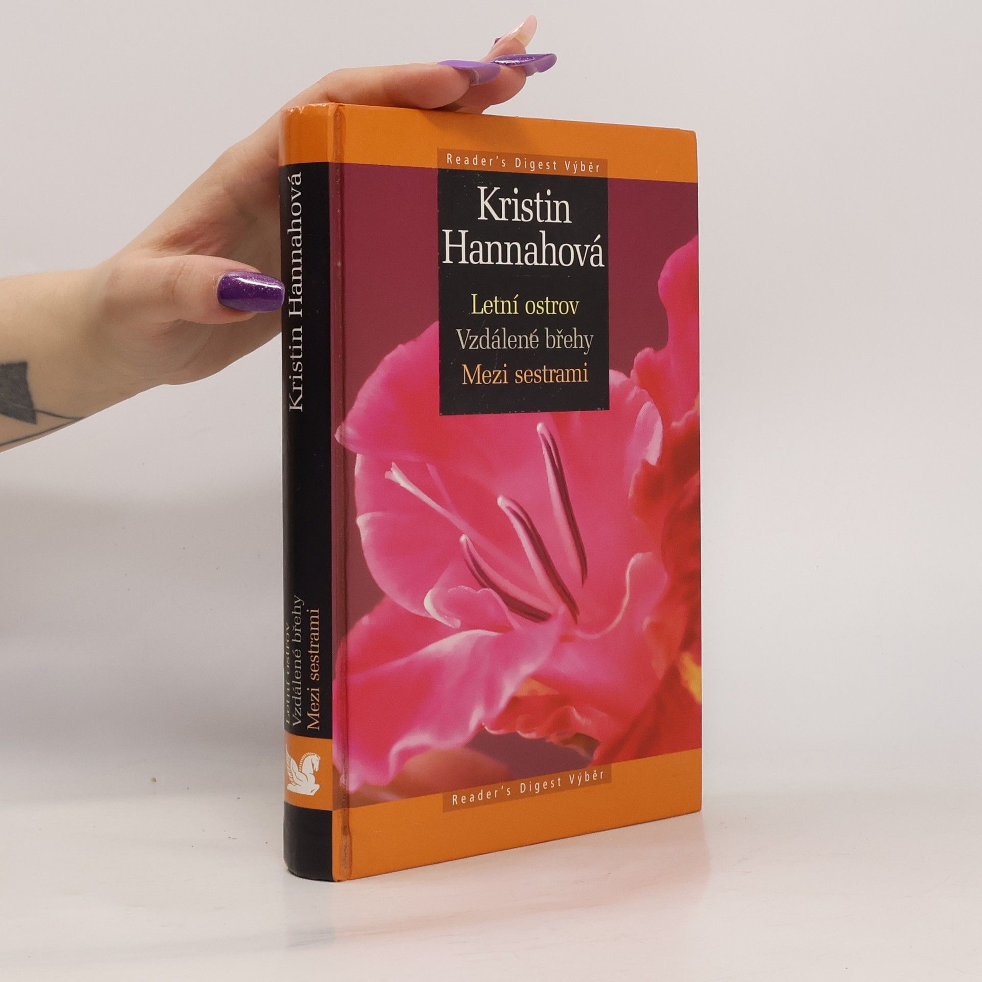 Kristin Hannah Letní ostrov ; Vzdálené břehy ; Mezi sestrami