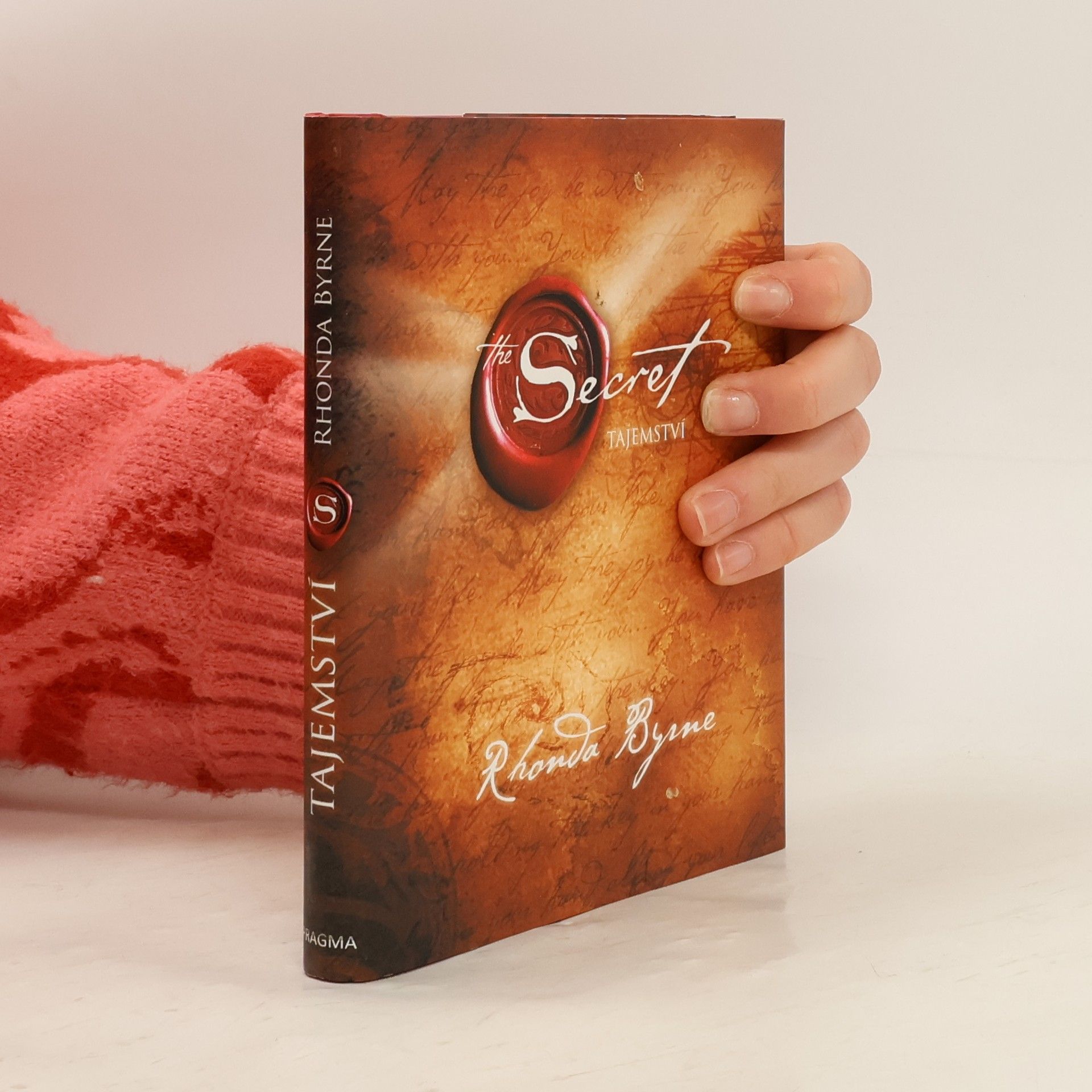 Rhonda Byrne The Secret. Tajemství