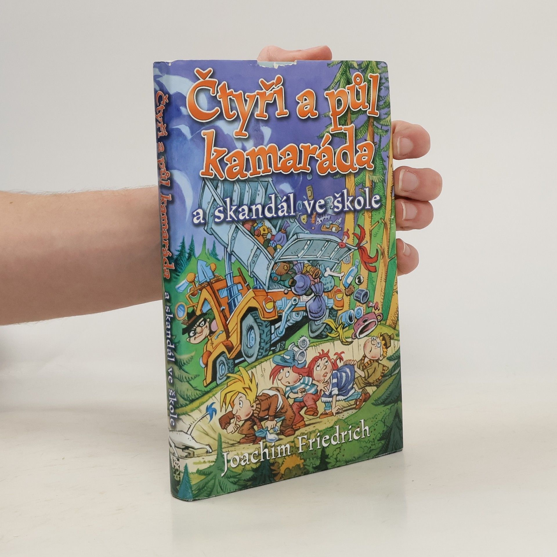 Joachim-Friedrich Kapp Čtyři a půl kamaráda a skandál ve škole