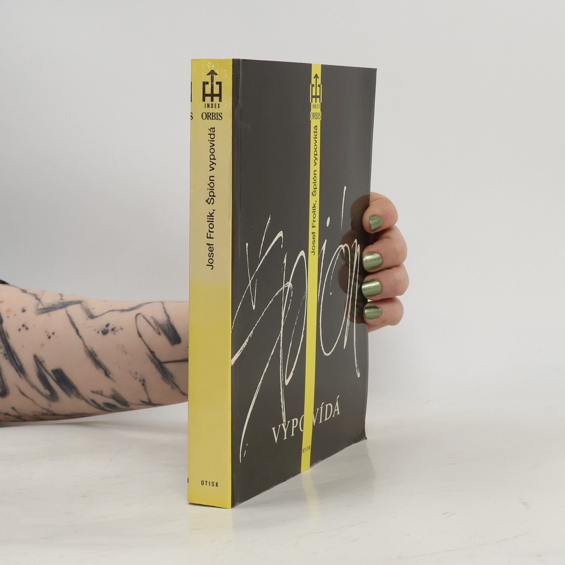 Josef Frolík Špión vypovídá