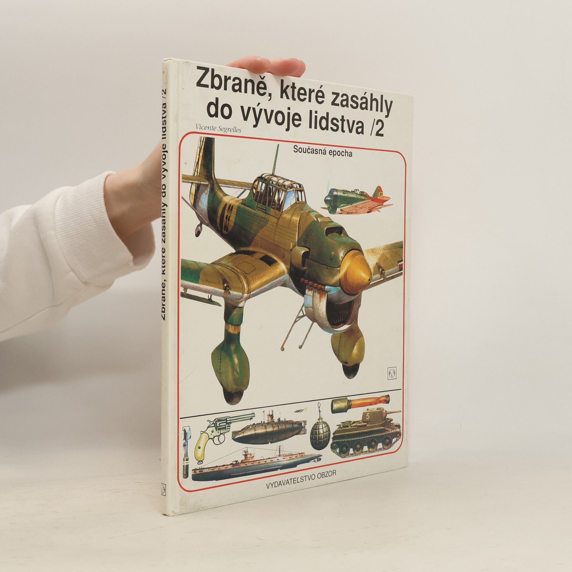 Vicente Segrelles Zbraně, které zasáhly do vývoje lidstva 2