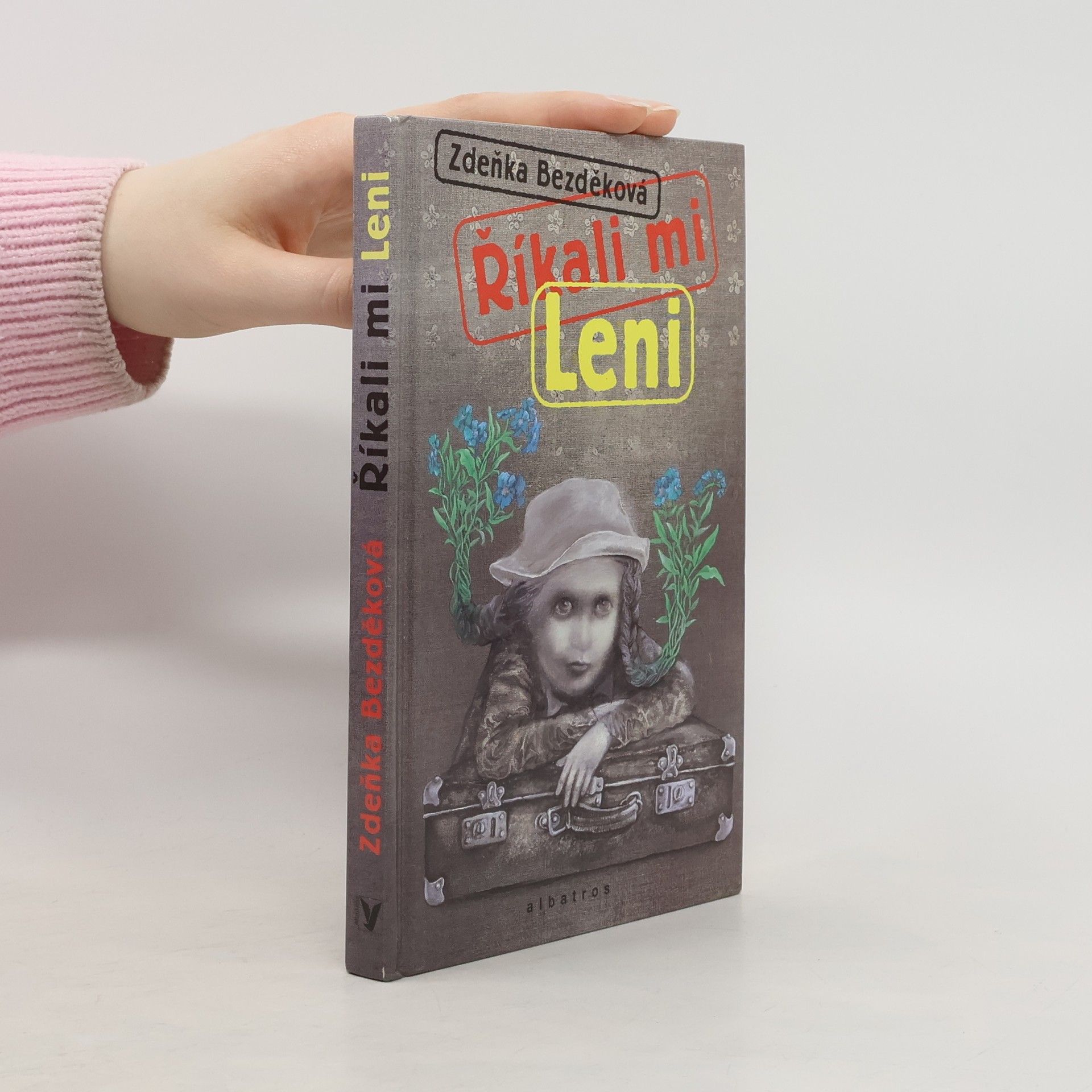 Zdeňka Bezděková Říkali mi Leni