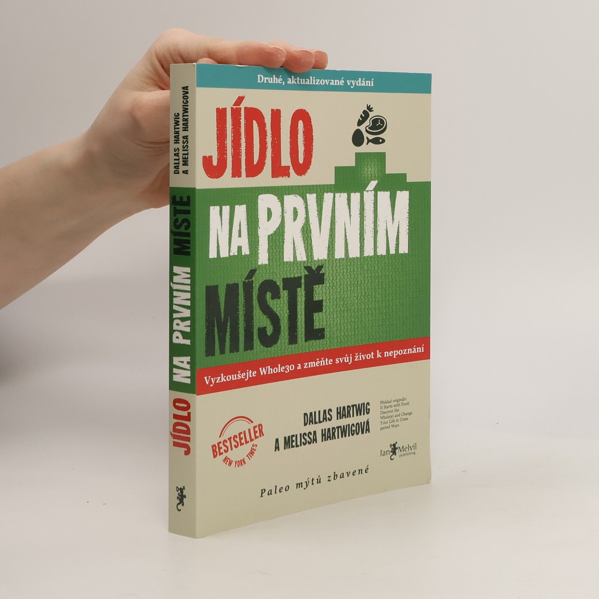 Dallas Hartwig Jídlo na prvním místě