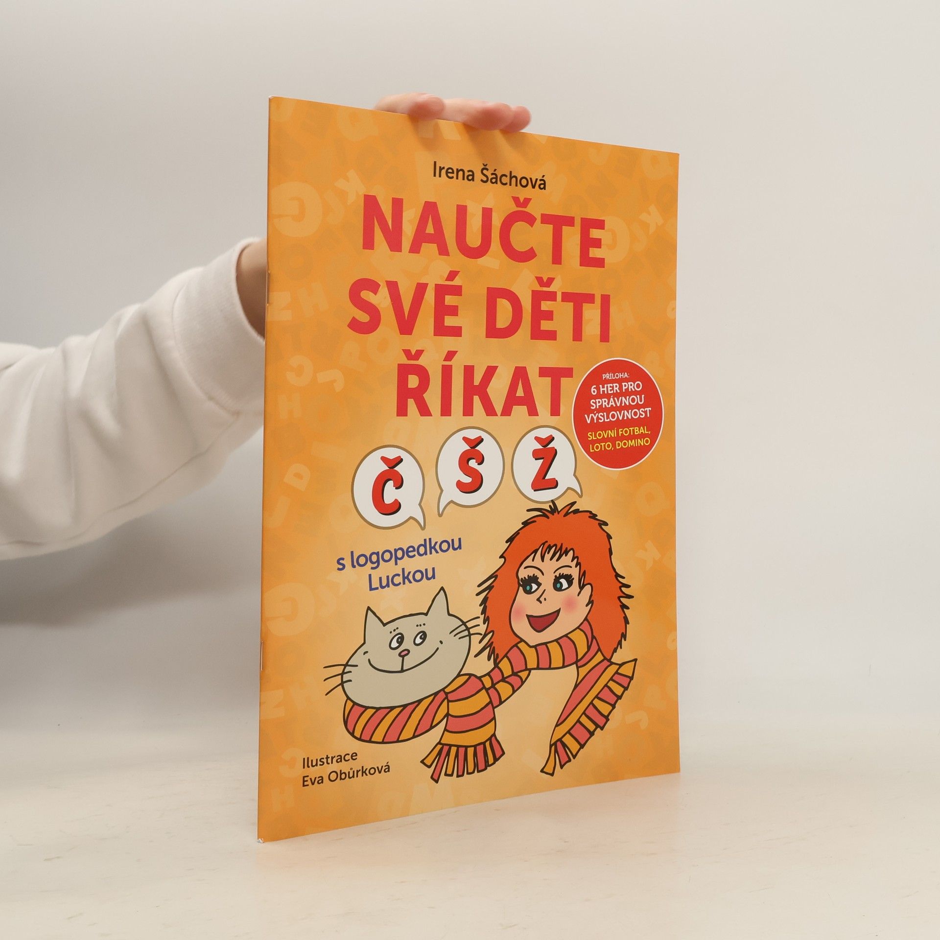 Irena Šáchová Naučte své děti říkat Č, Š, Ž