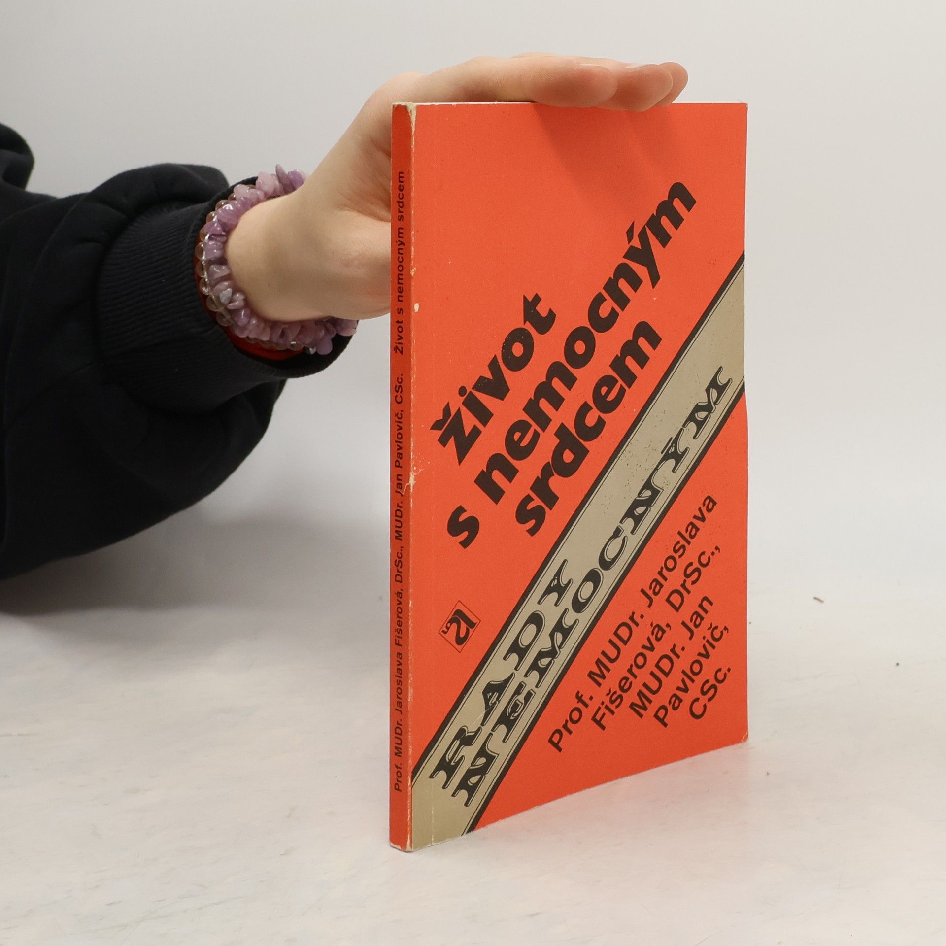 Fišerová Jaroslava Život s nemocným srdcem