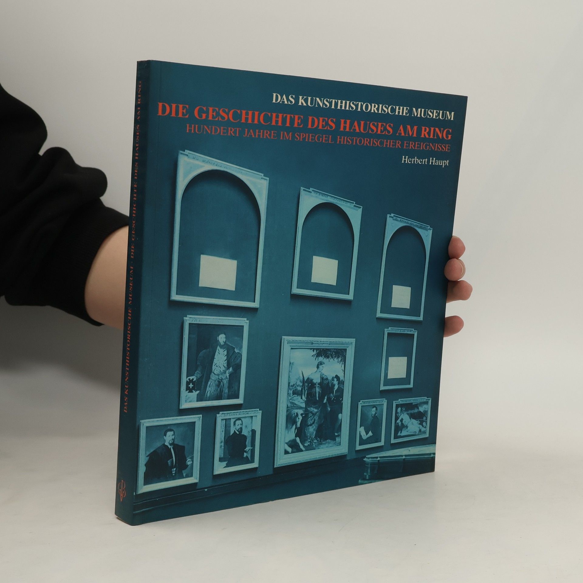 Herbert Haupt Das Kunsthistorische Museum