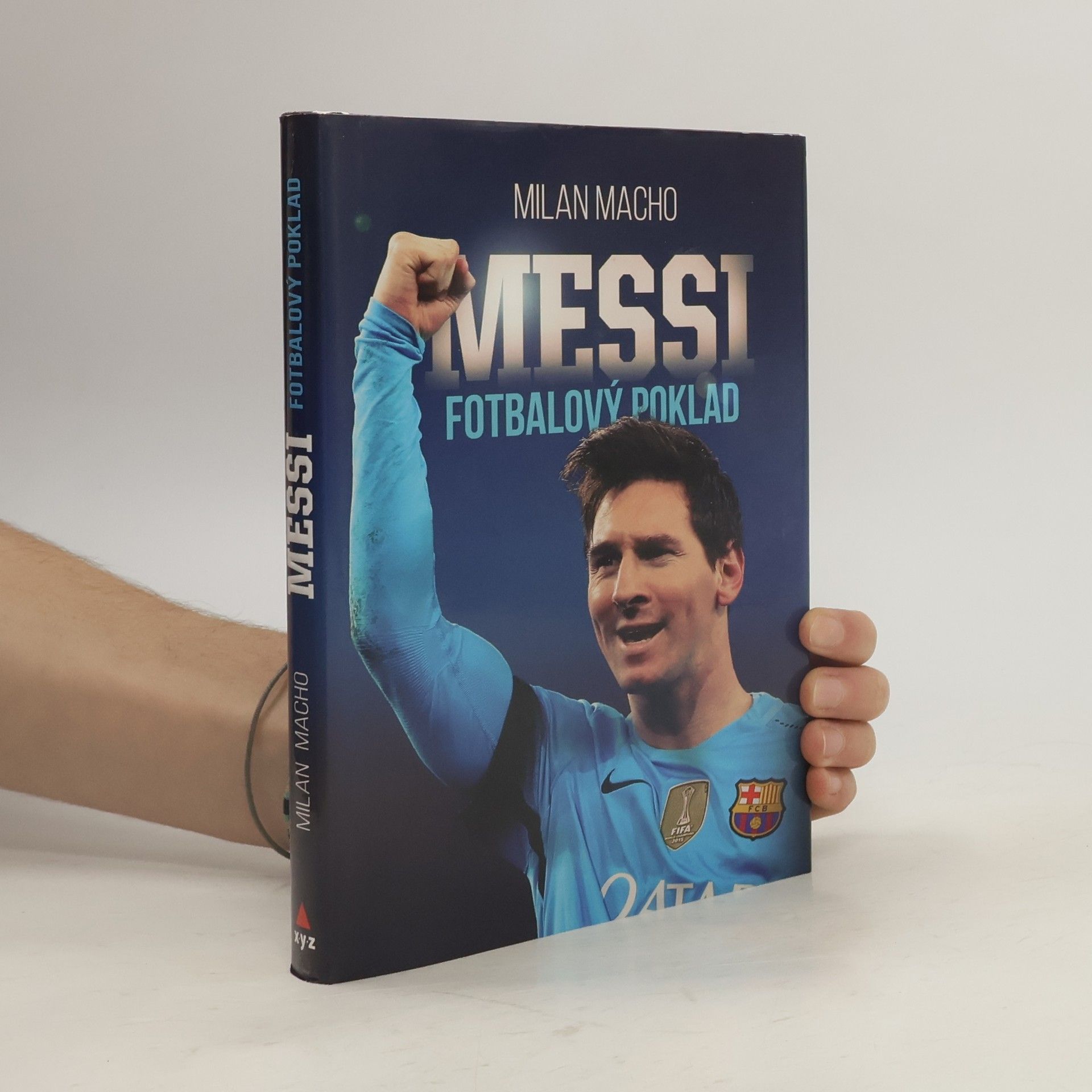 Milan Macho Fotbalový poklad Messi