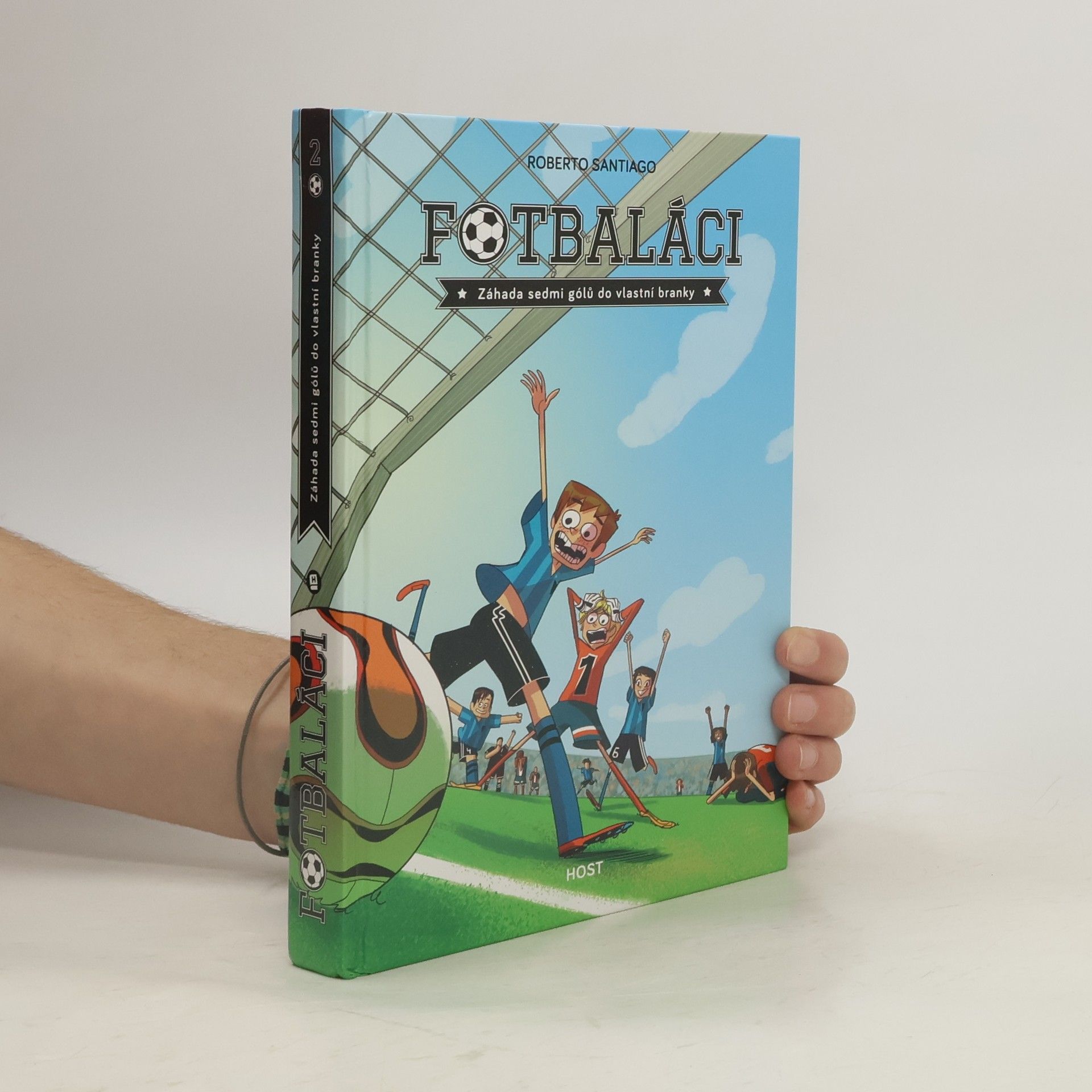 Roberto Santiago Fotbaláci 2. Záhada sedmi gólů do vlastní branky