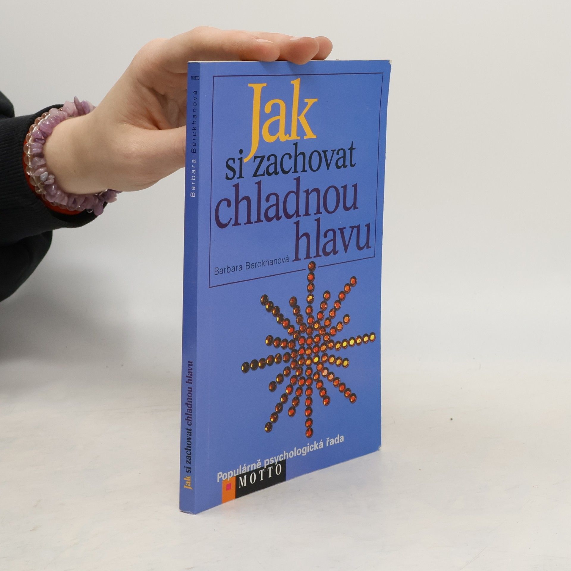 Barbara Berckhan Jak si zachovat chladnou hlavu