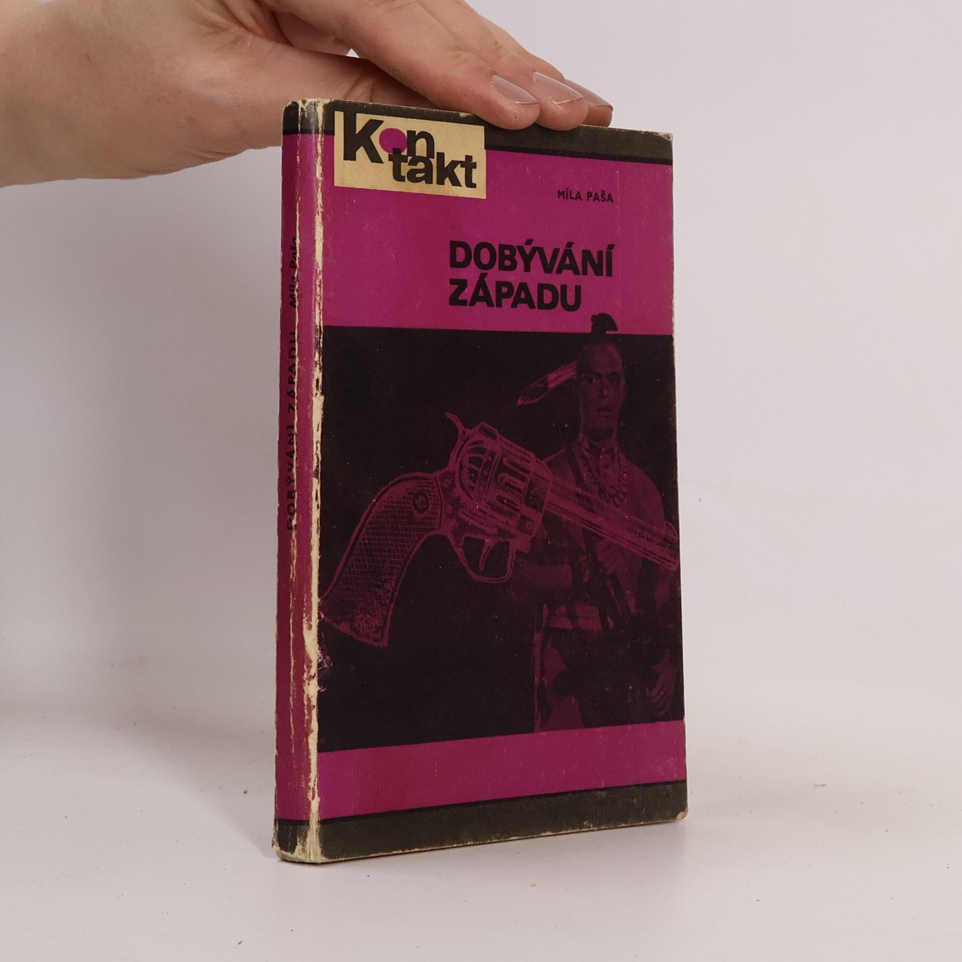 Míla Paša Dobývání Západu