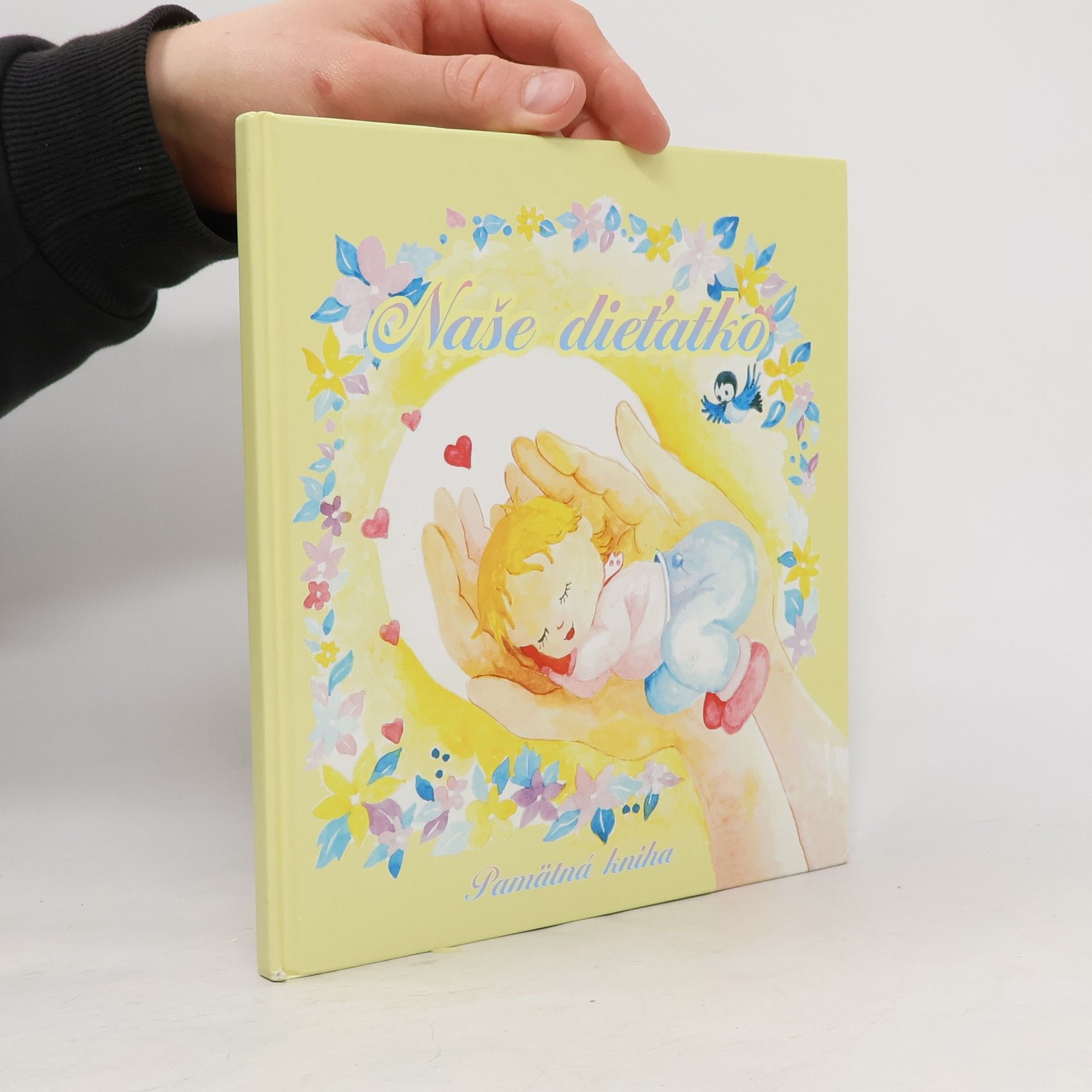 Various authors Naše dieťatko. Pamätná kniha