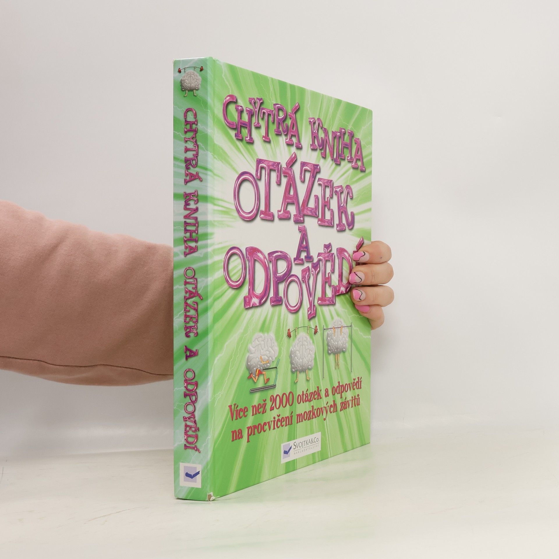 Zuzana Stloukalová Chytrá kniha otázek a odpovědí