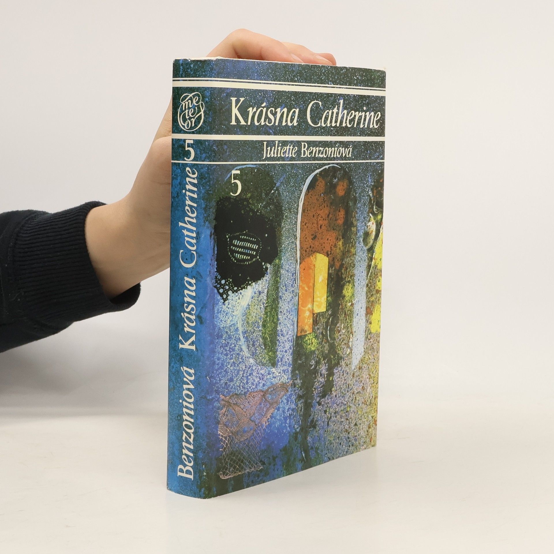 Juliette Benzoni Krásna Catherine 5