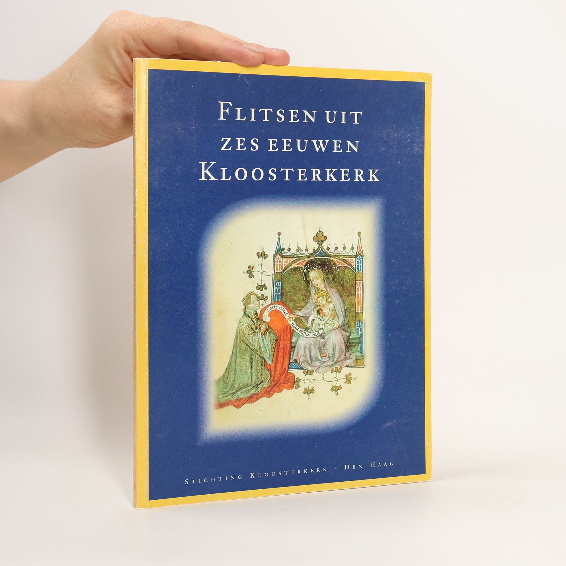 Jan Berg Flitsen uit zes eeuwen Kloosterkerk