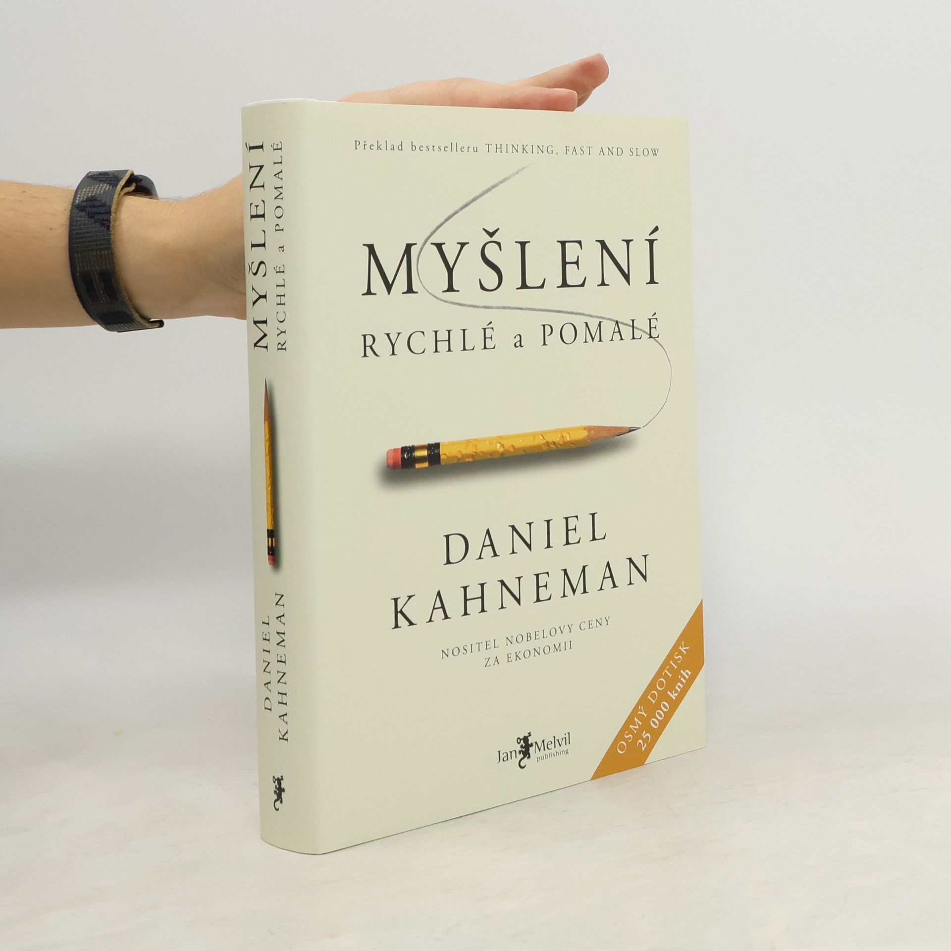 Daniel Kahneman Myšlení: Rychlé a pomalé