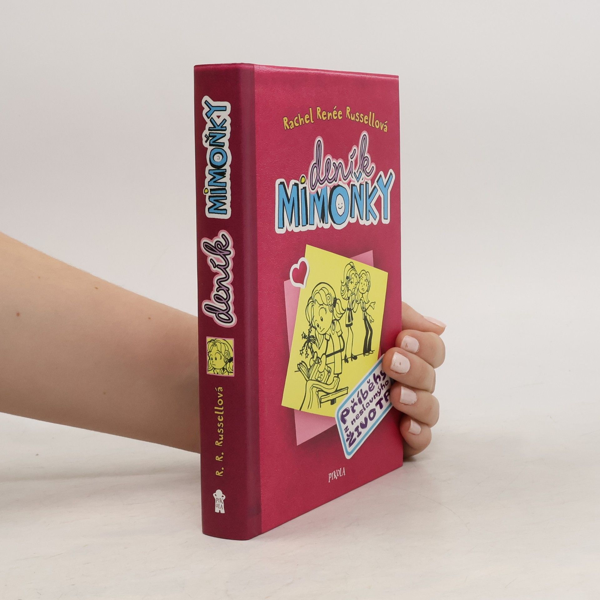 Rachel Renée Russellová Deník mimoňky. Příběhy z neslavnýho života