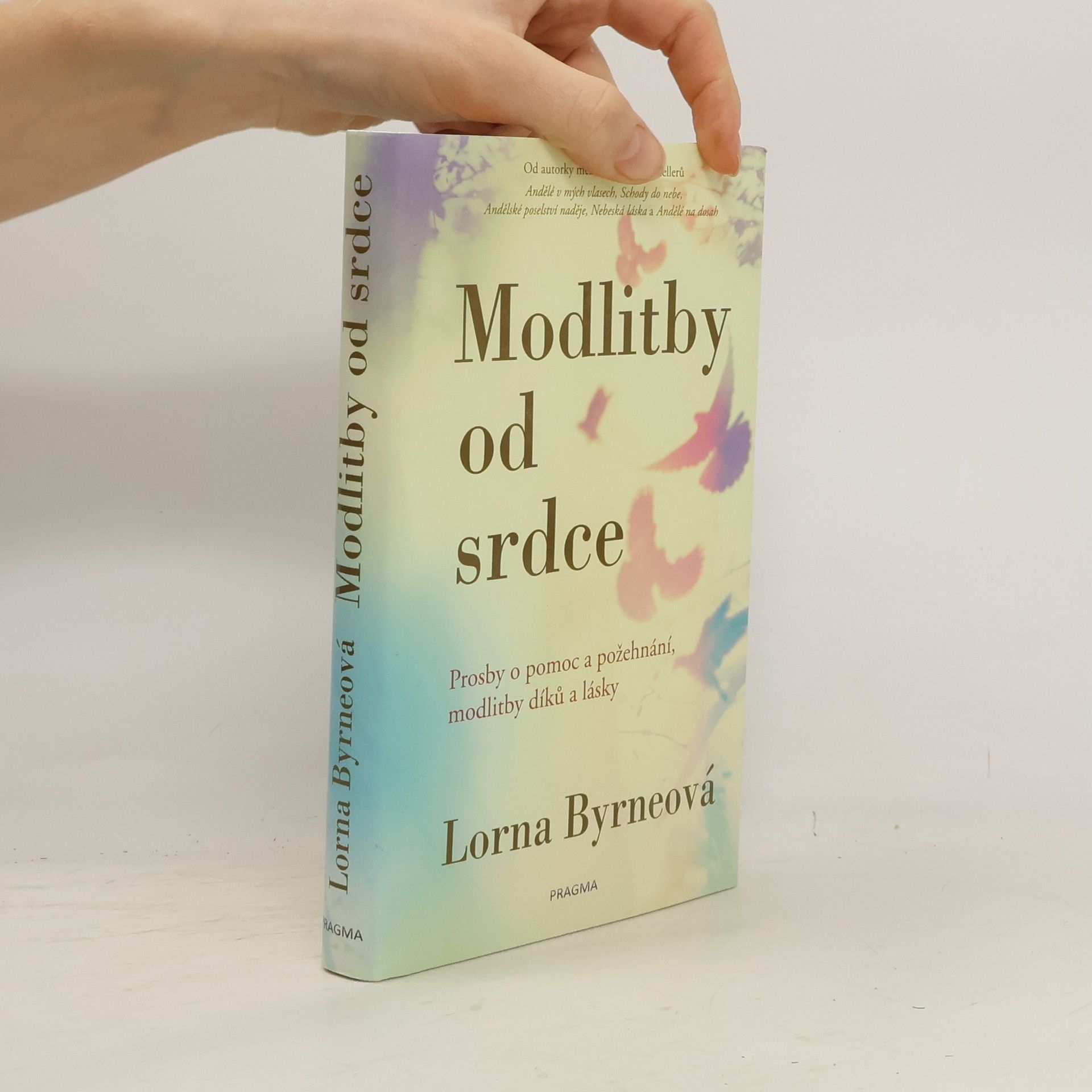 Lorna Byrne Modlitby od srdce: Prosby o pomoc a požehnání, modlitby díků a lásky