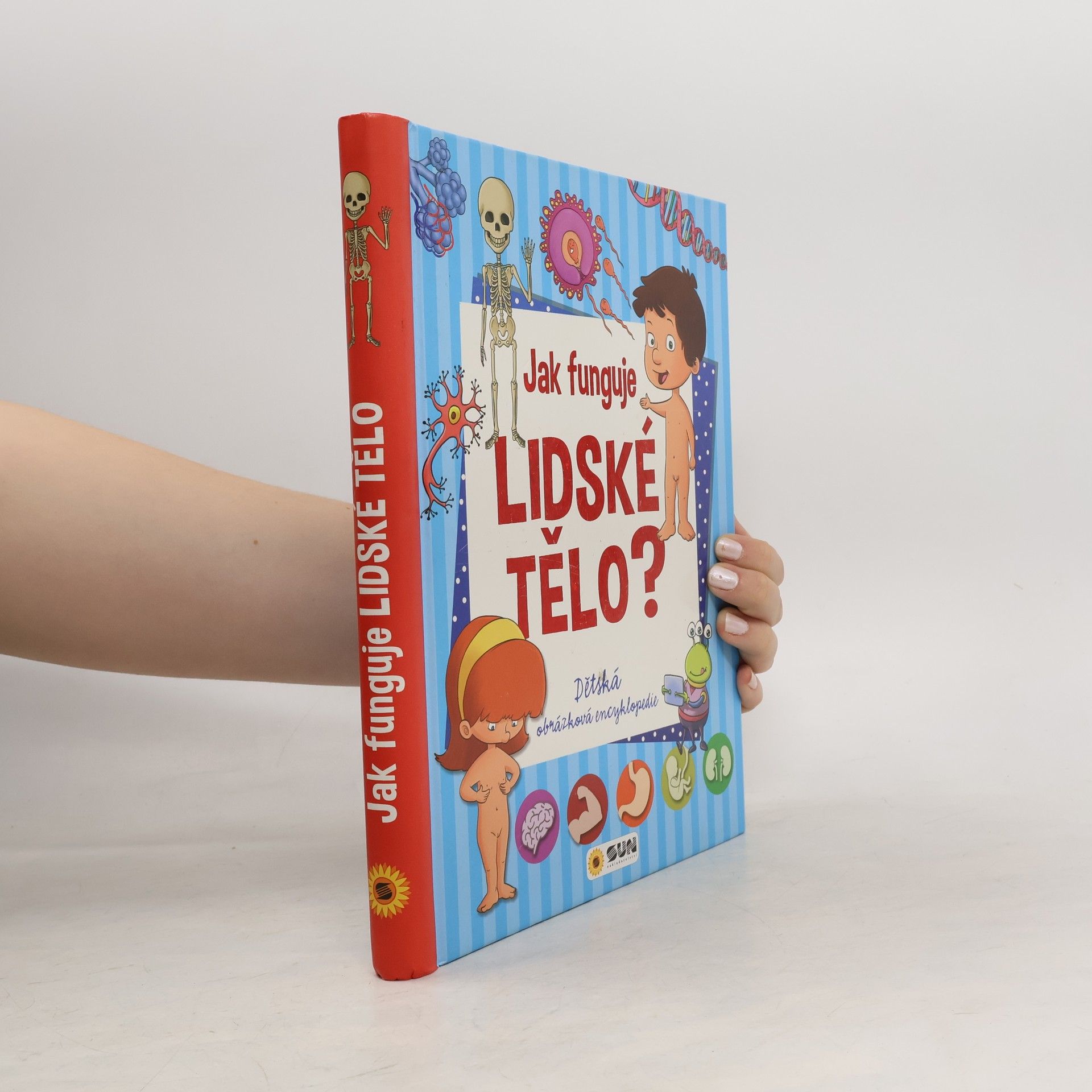 Kolektív autorov Lidské tělo - moje první knížka o lidském těle
