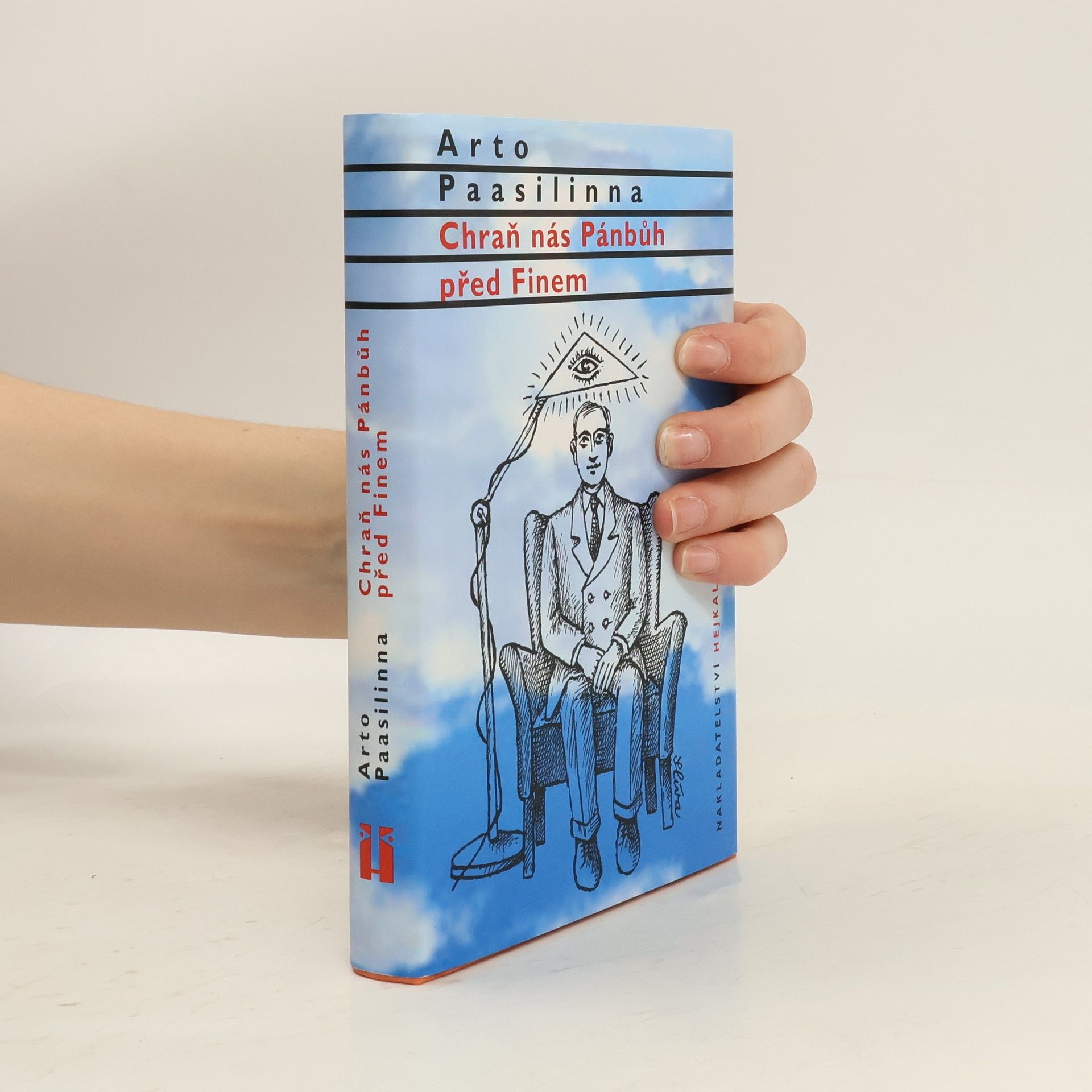 Arto Paasilinna Chraň nás Pánbůh před Finem