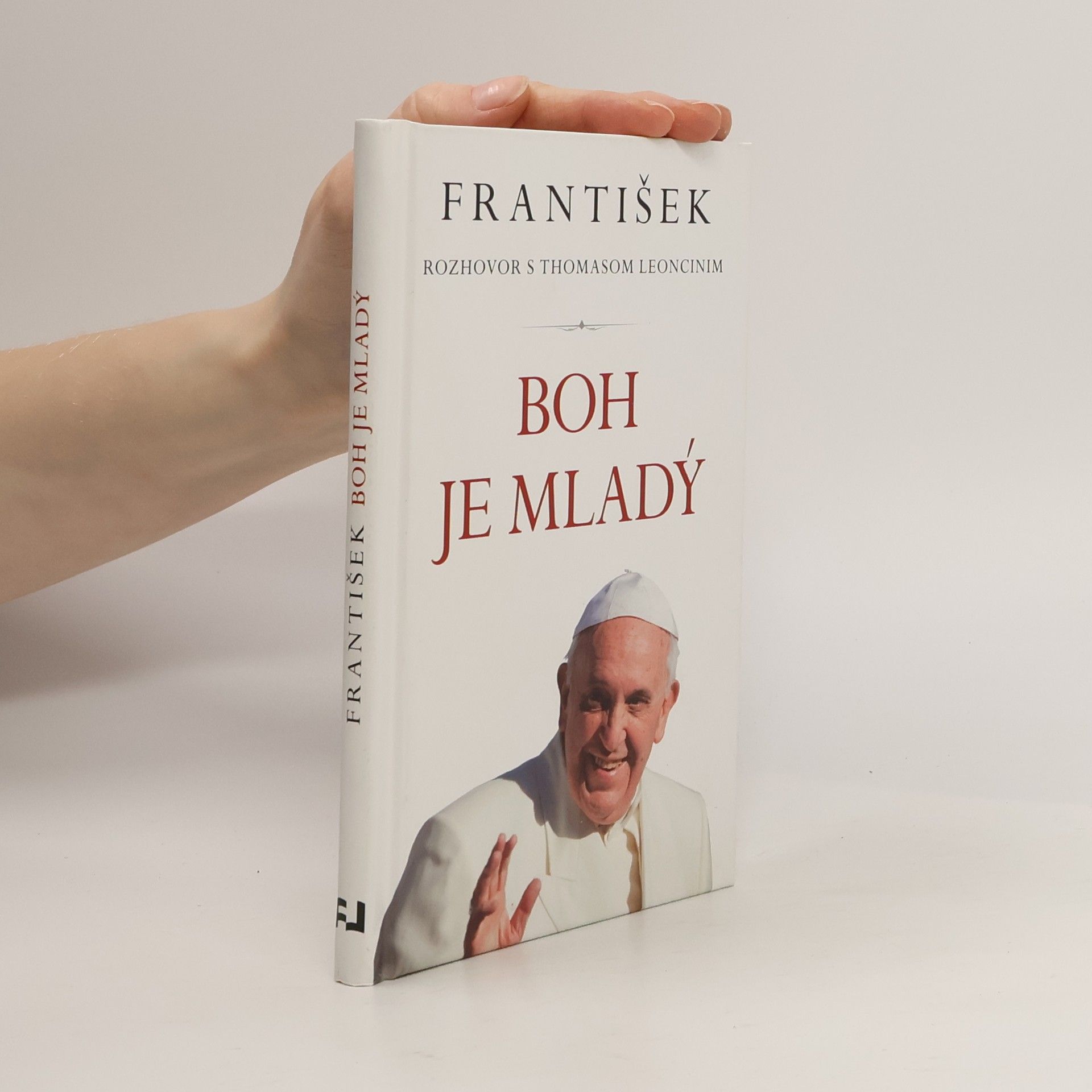 Pope Francis Boh je mladý
