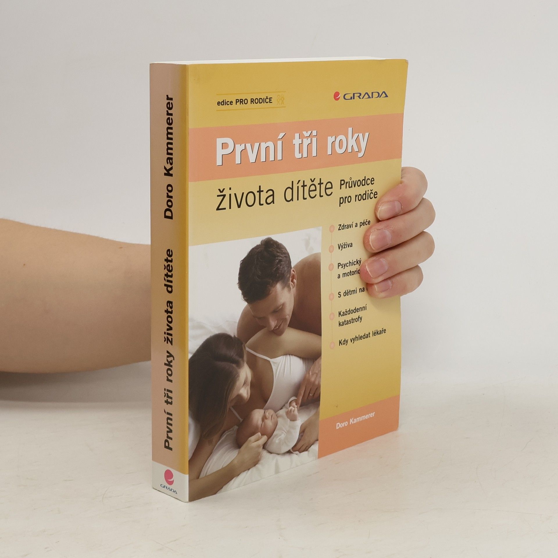 První tři roky života dítěte. Průvodce pro rodiče