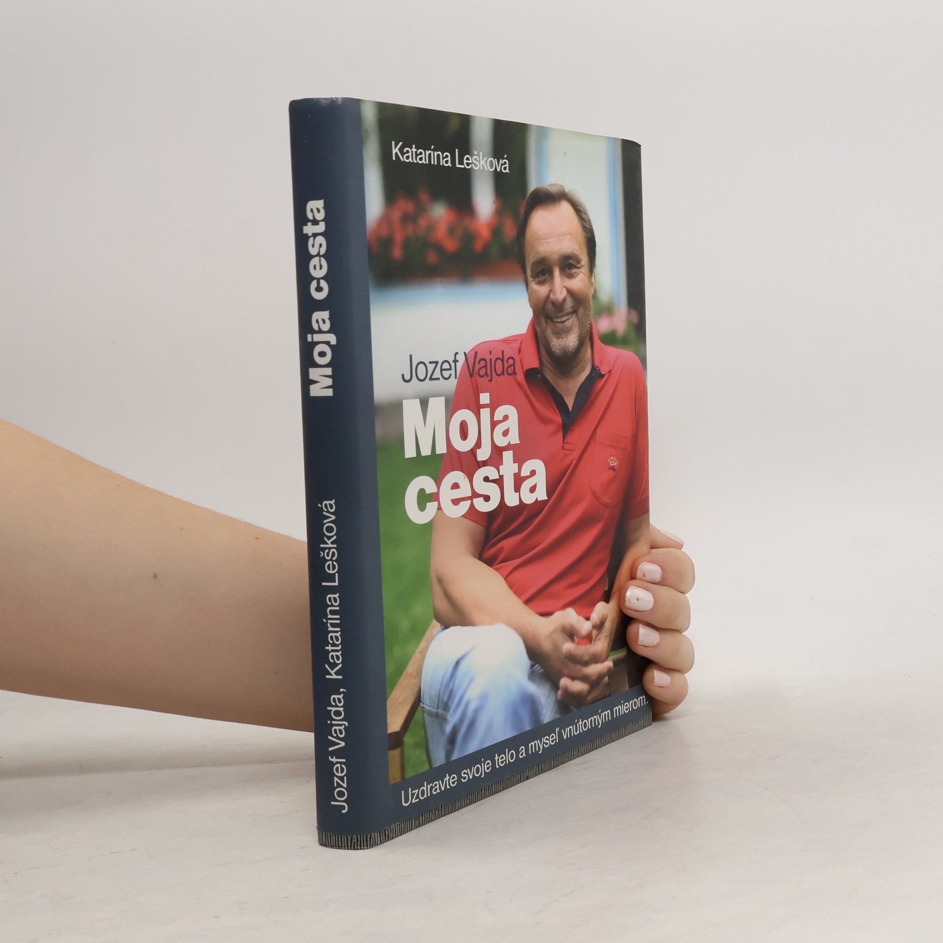 Katarína Lešková Jozef Vajda. Moja cesta