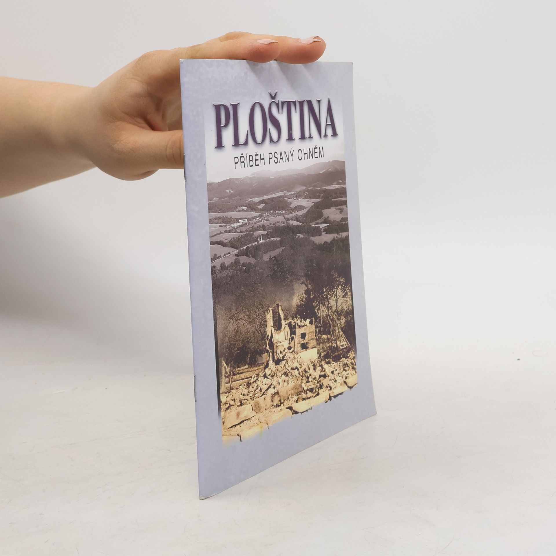 Tomáš Chmela Ploština - Příběh psaný ohněm