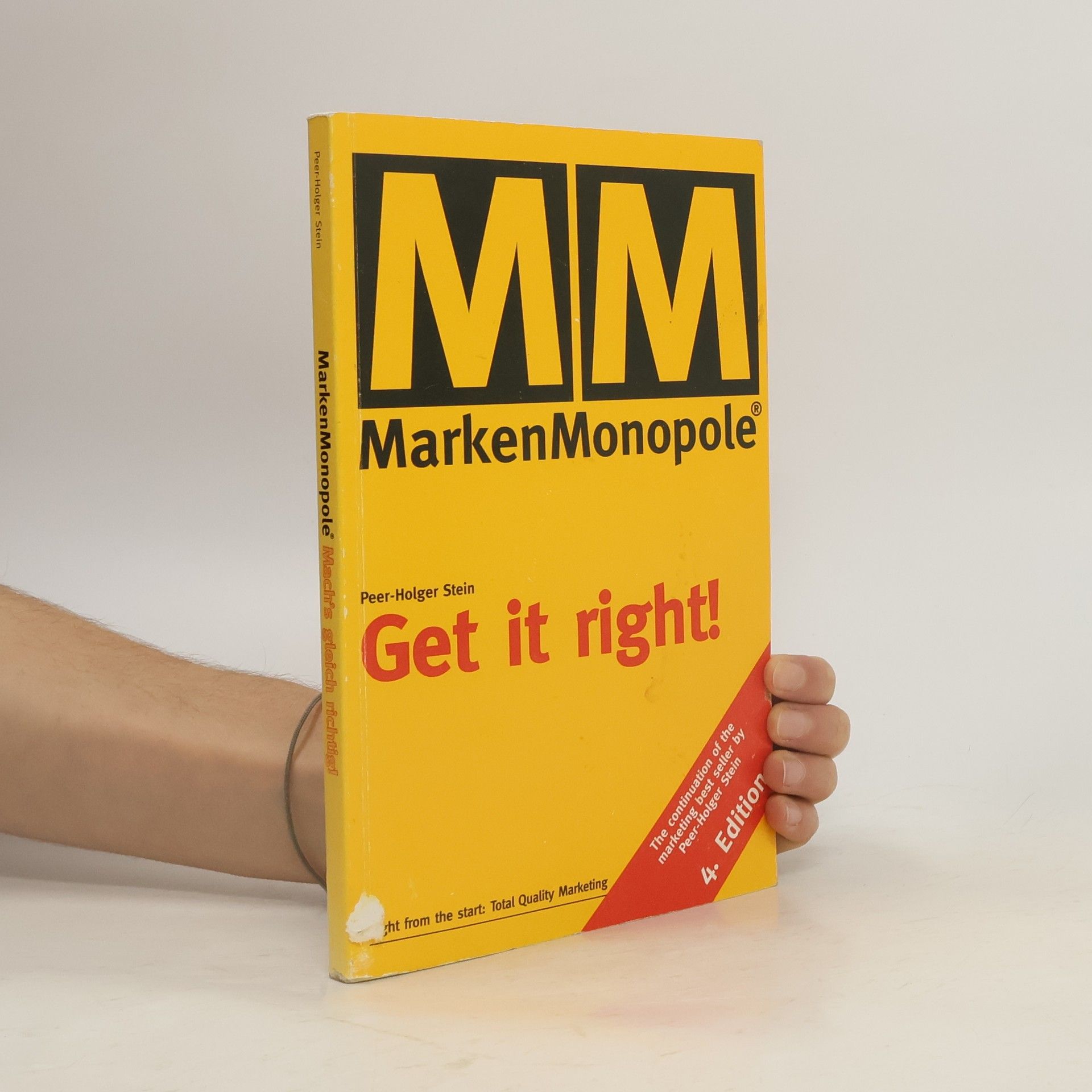 Peer Holger Stein MarkenMonopole: Mach's gleich richtig!