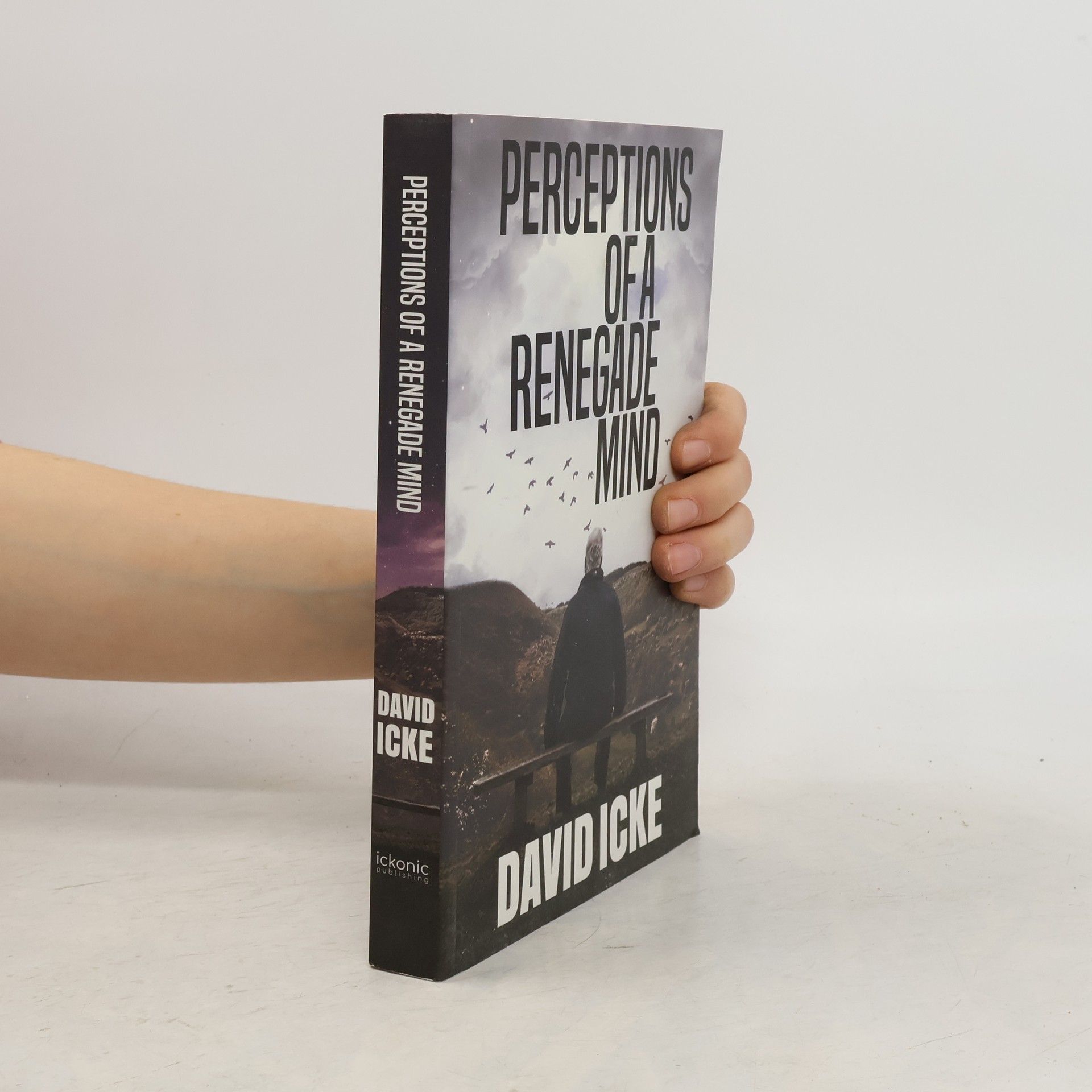 David Icke Perceptions Of A Renegade Mind