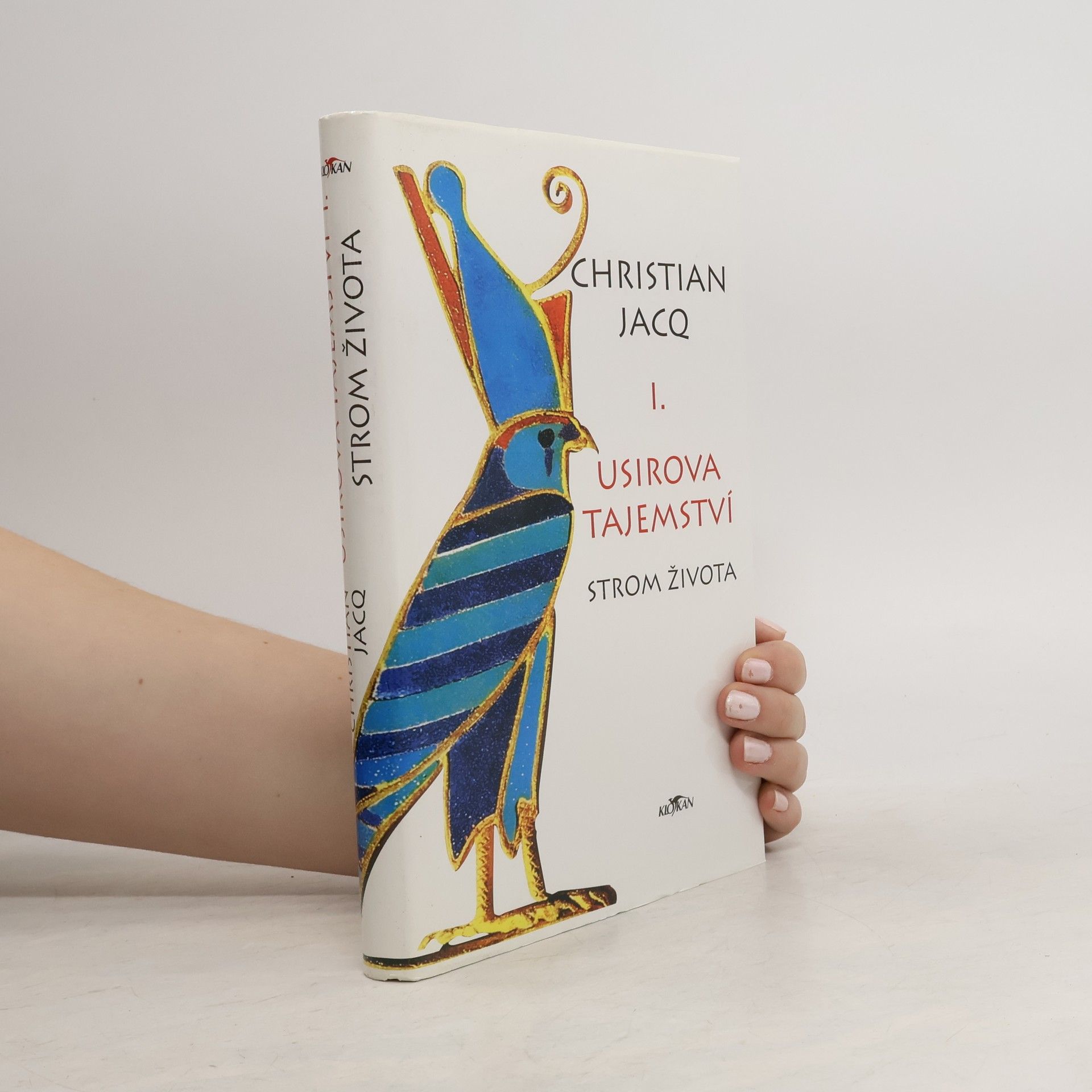 Christian Jacq Usirova tajemství I., Strom života