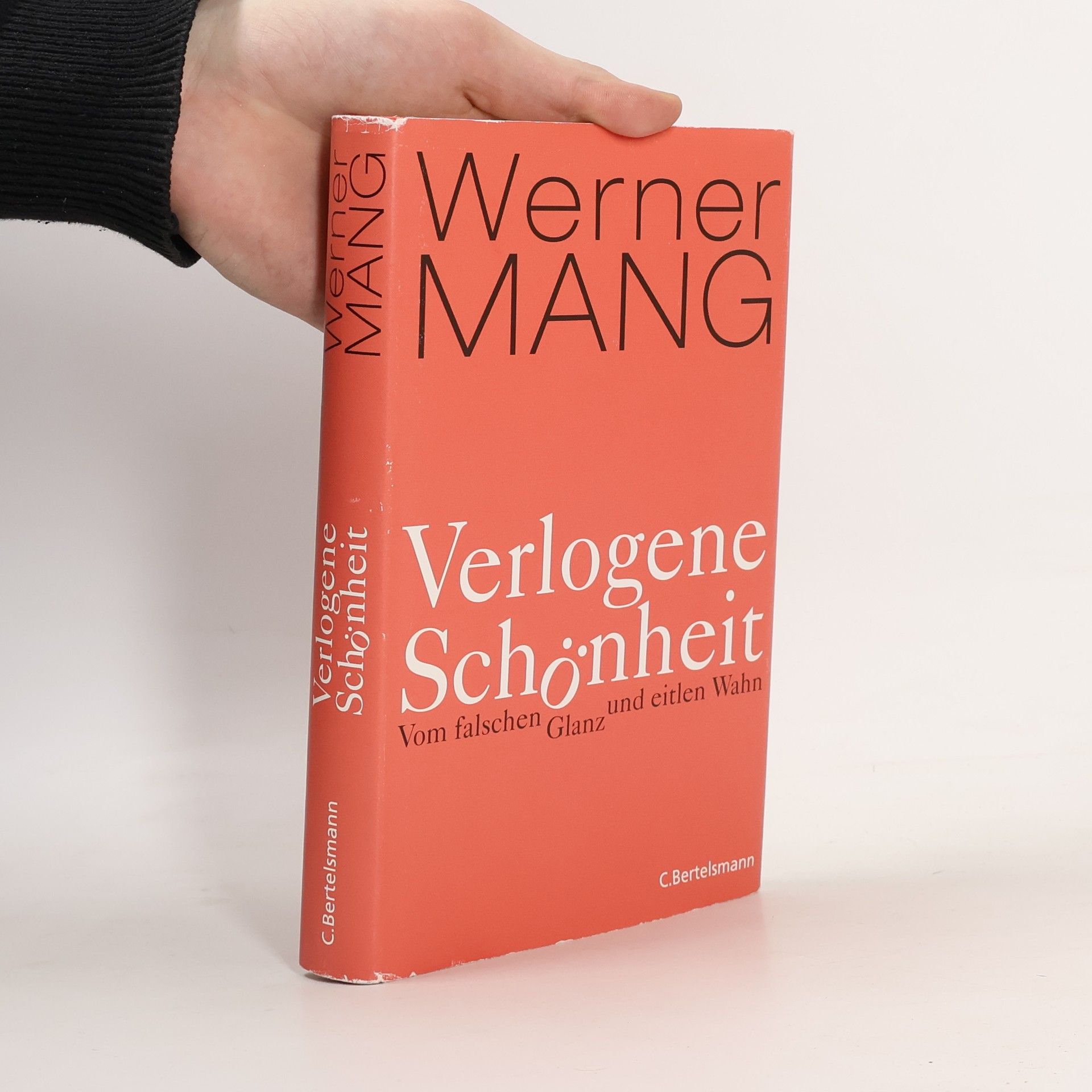 Werner Mang Verlogene Schönheit