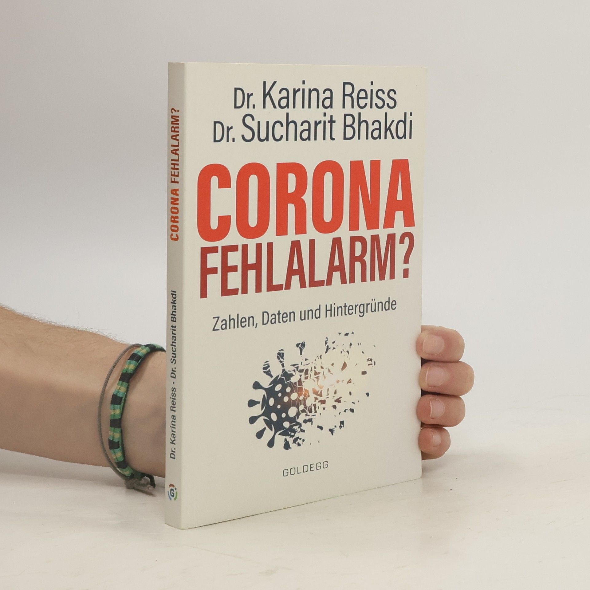Corona Fehlalarm? : Daten, Fakten, Hintergründe