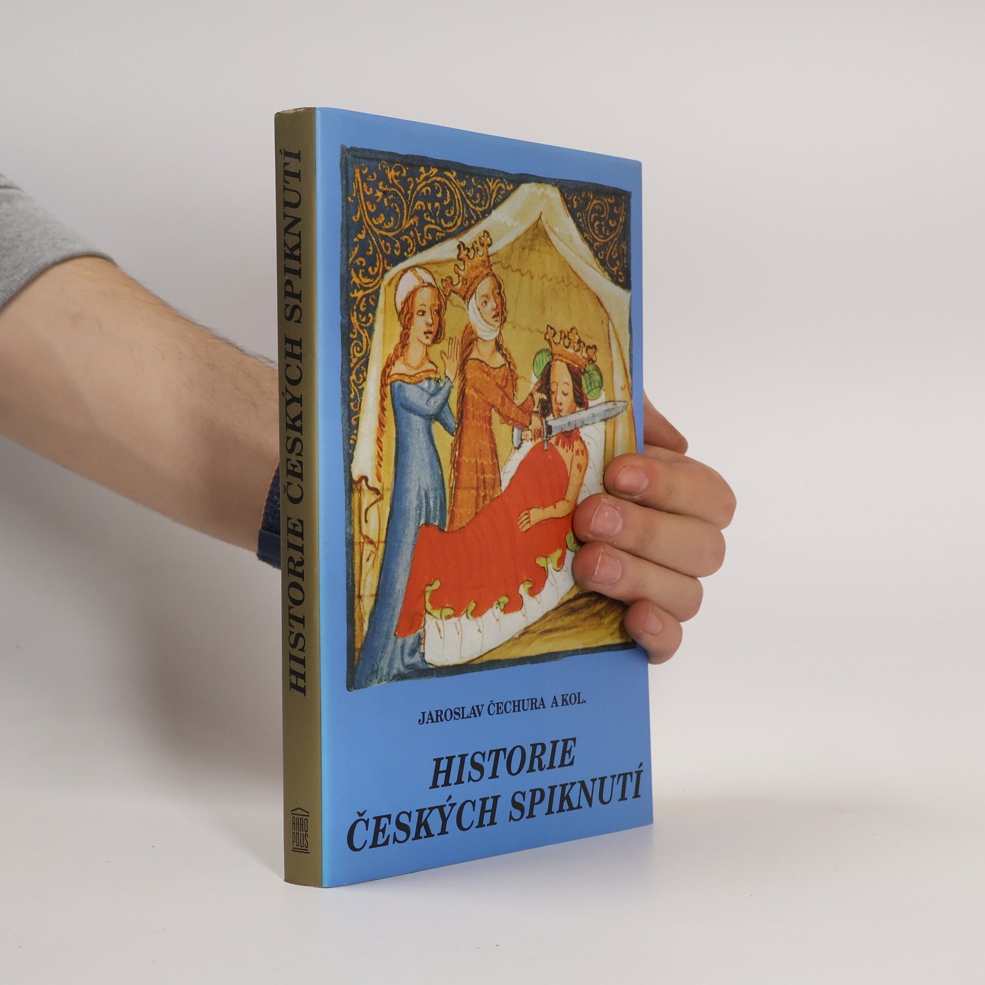 Jaroslav Čechura Historie českých spiknutí