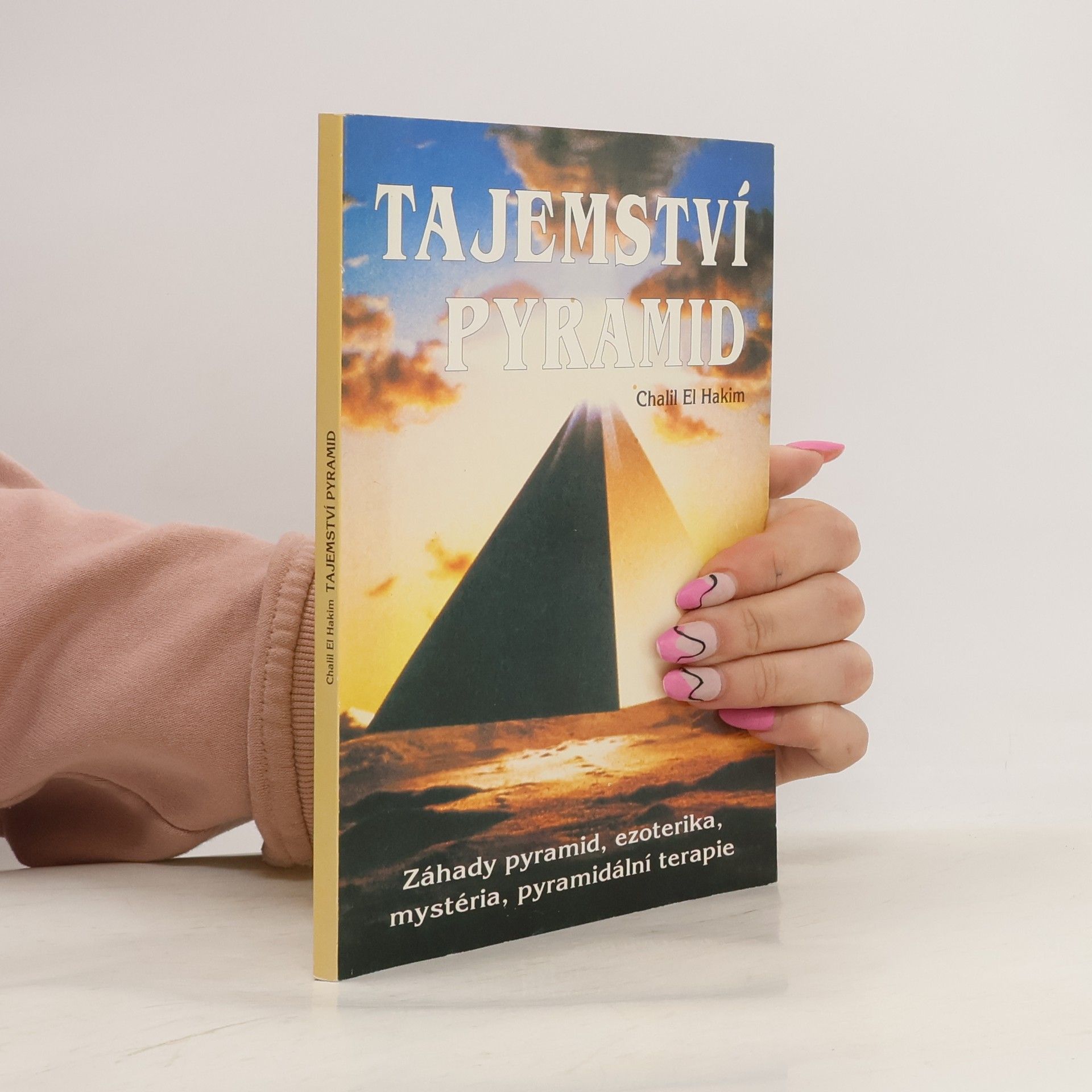 Chalil El Hakim Tajemství pyramid