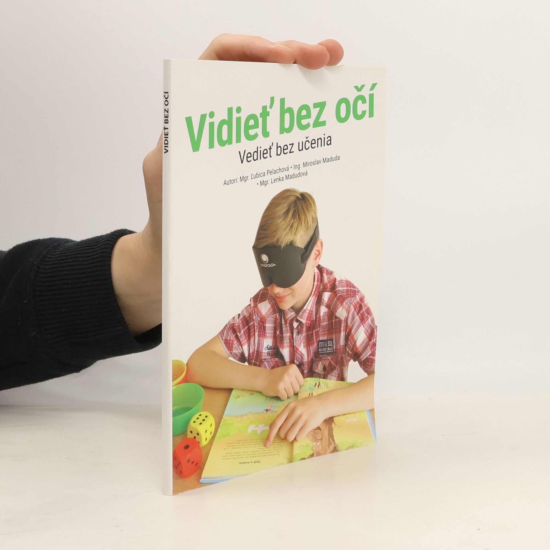 Various authors Vidieť bez očí. Vedieť bez učenia