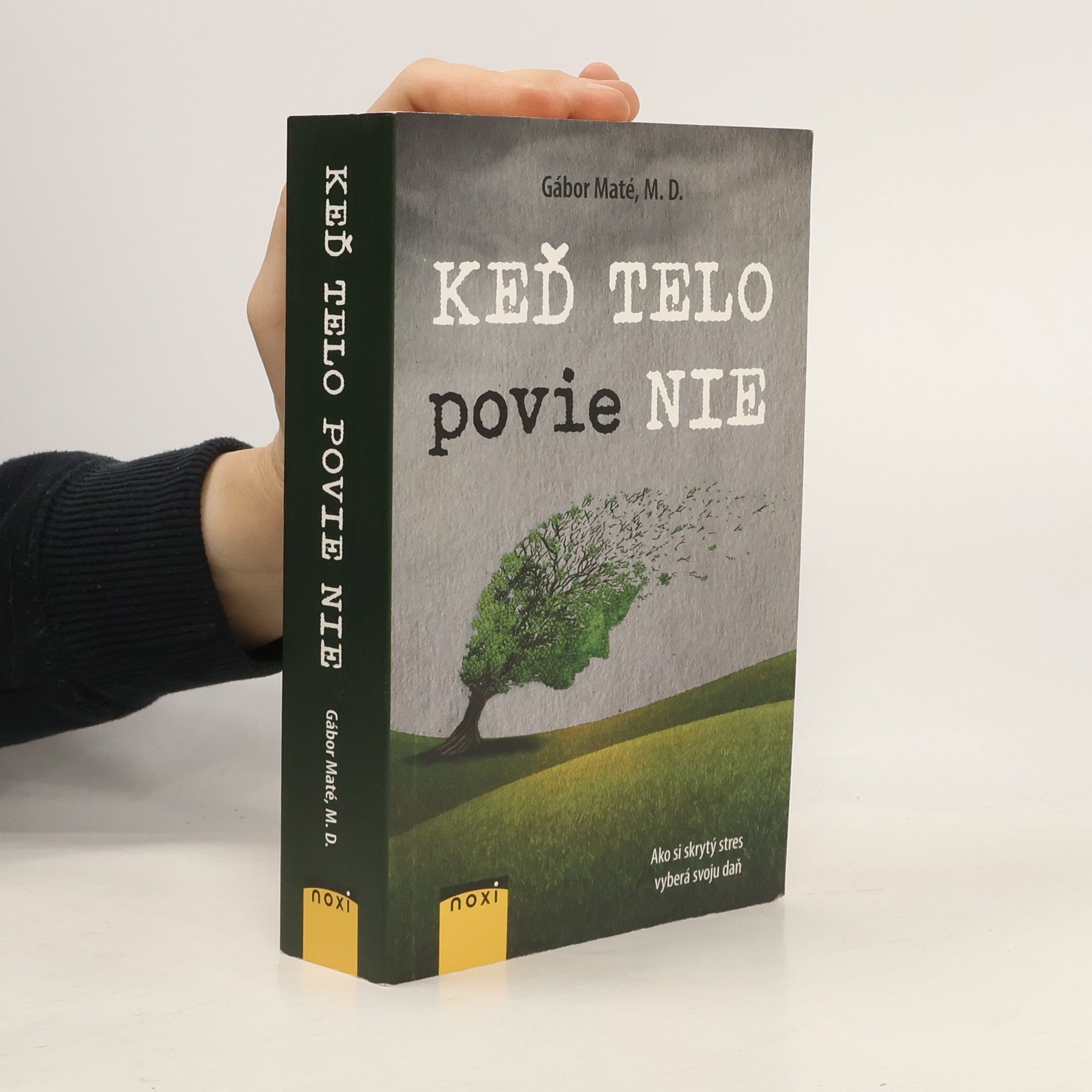 Gabor Maté Keď telo povie nie