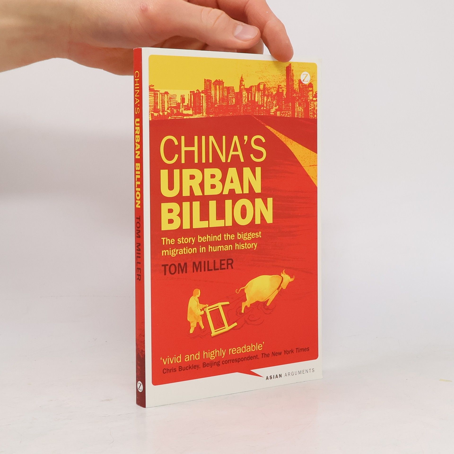 Tom Miller Asian Arguments: China's Urban Billion