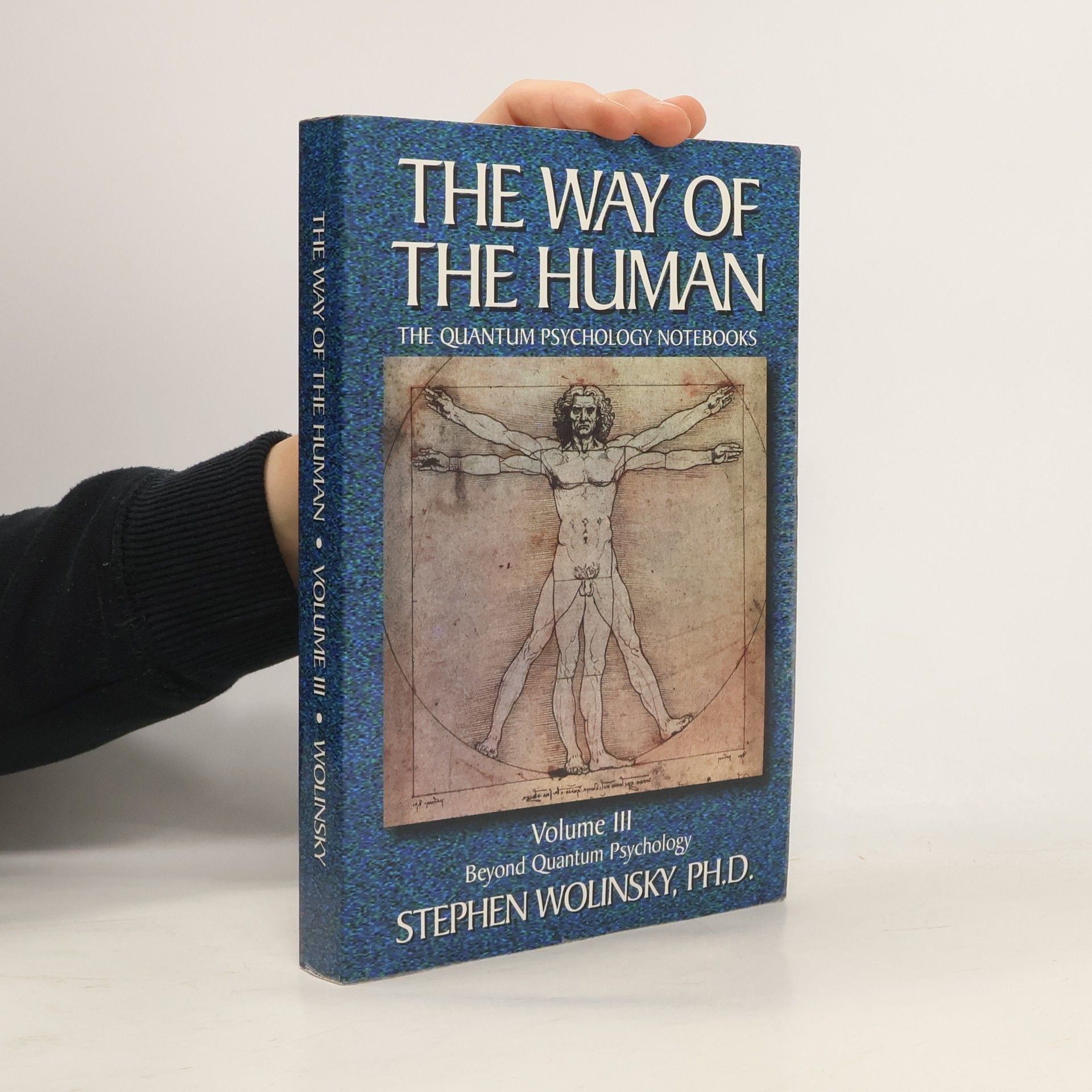 Stephen H. Wolinsky The Way of the Human III.