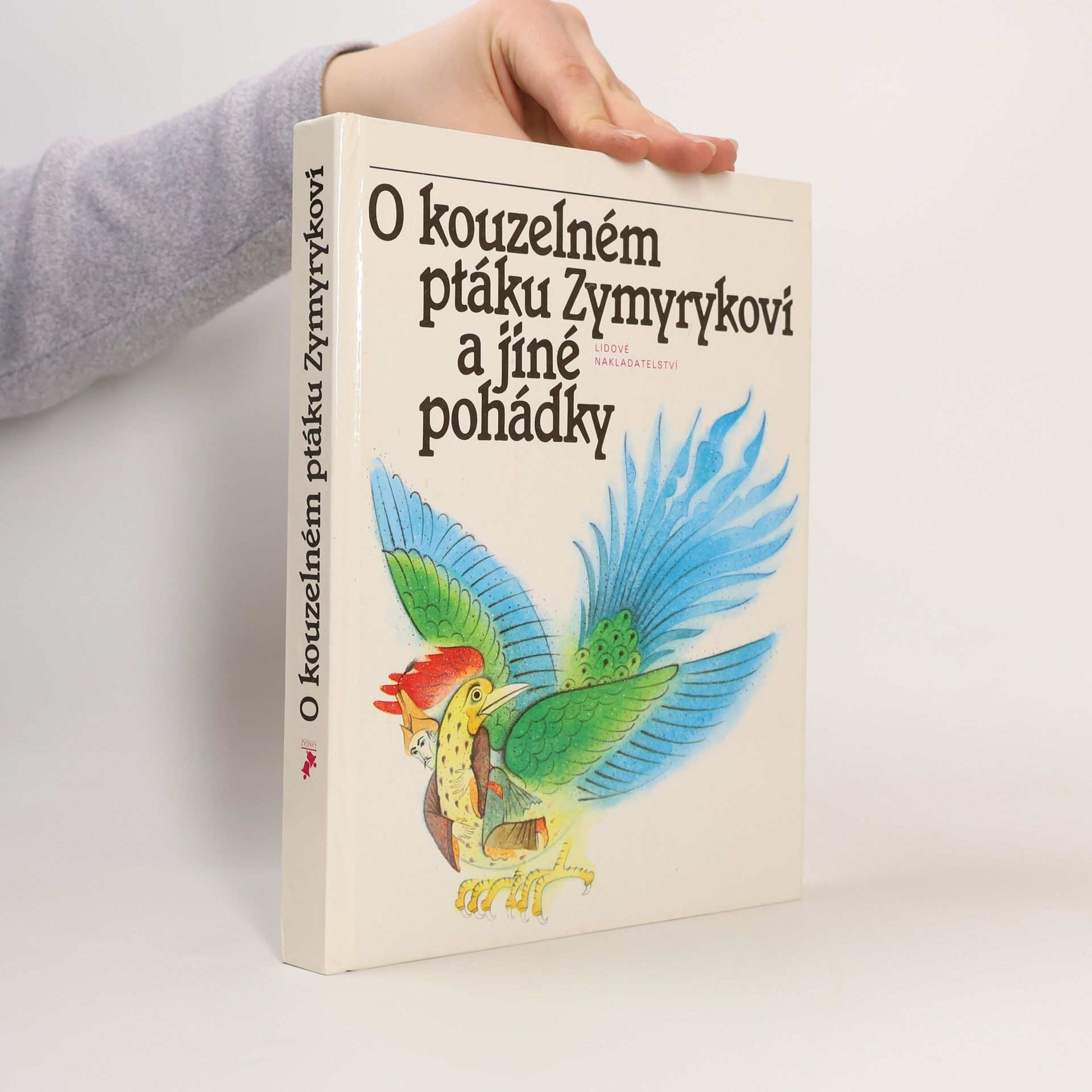 Václav Černý O kouzelném ptáku Zymyrykovi a jiné pohádky