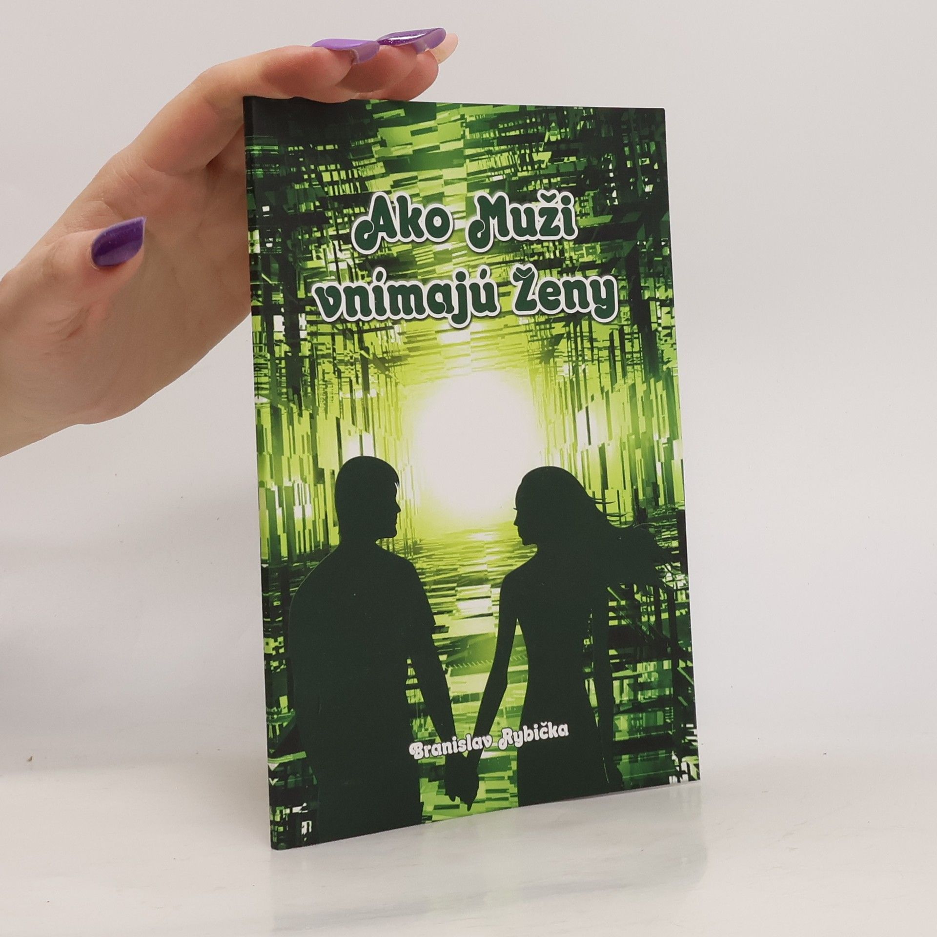 Branislav Rybička Ako Muži vnímajú Ženy