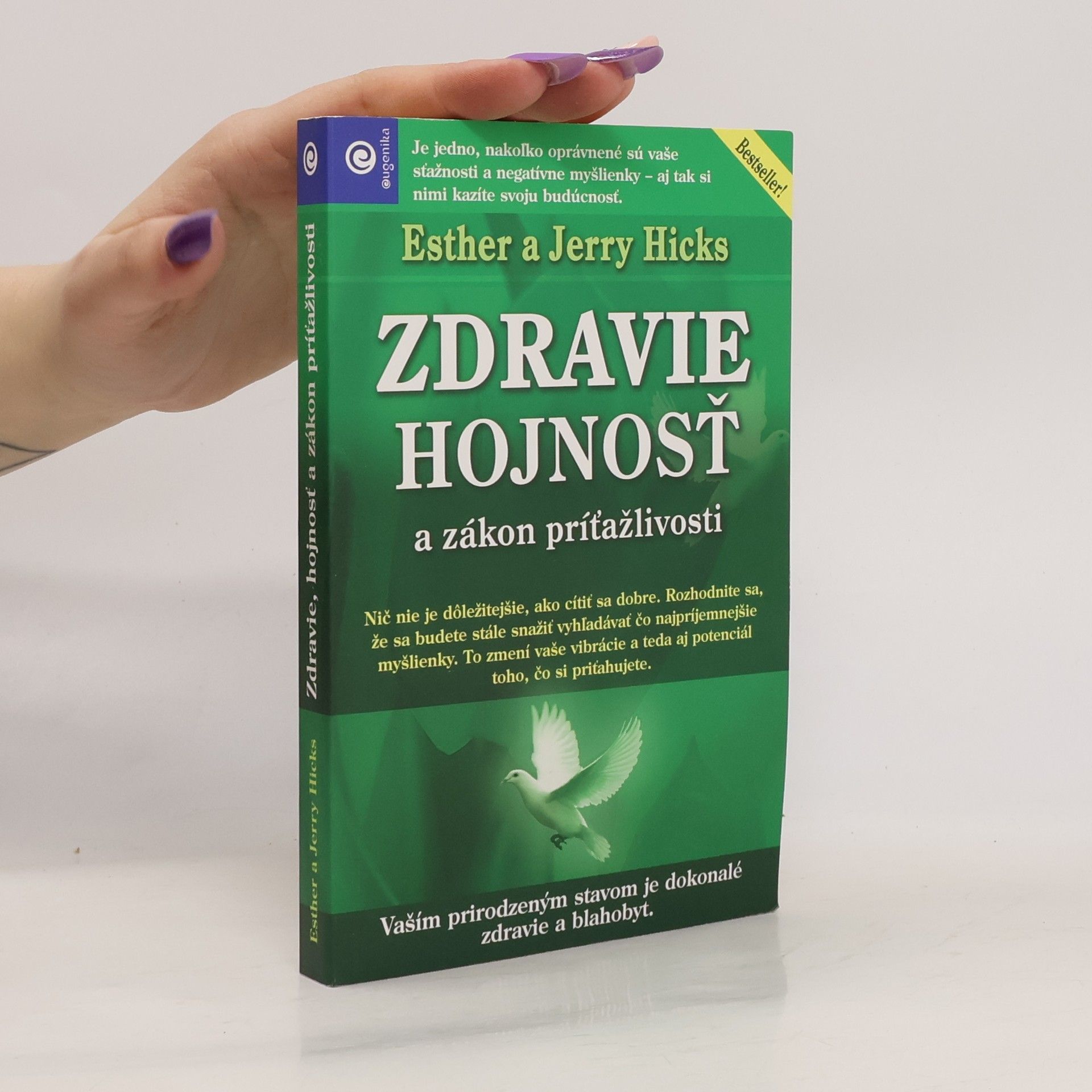 Esther Hicks Zdravie, hojnosť a zákon príťažlivosti