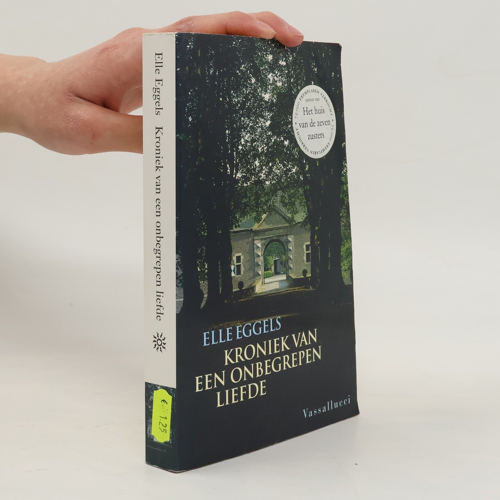 Elle Eggels Kroniek van een onbegrepen liefde