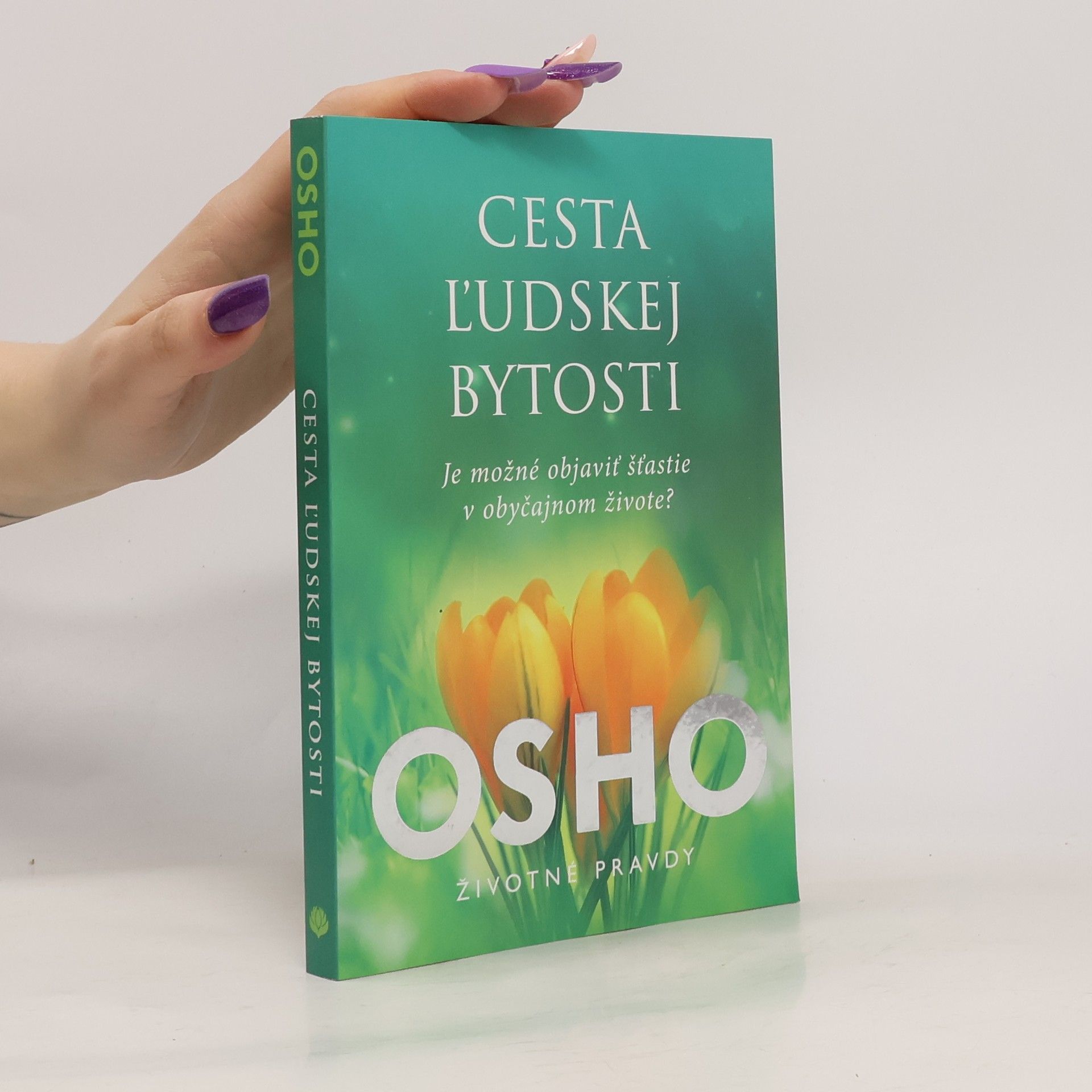 Ošó Cesta ľudskej bytosti